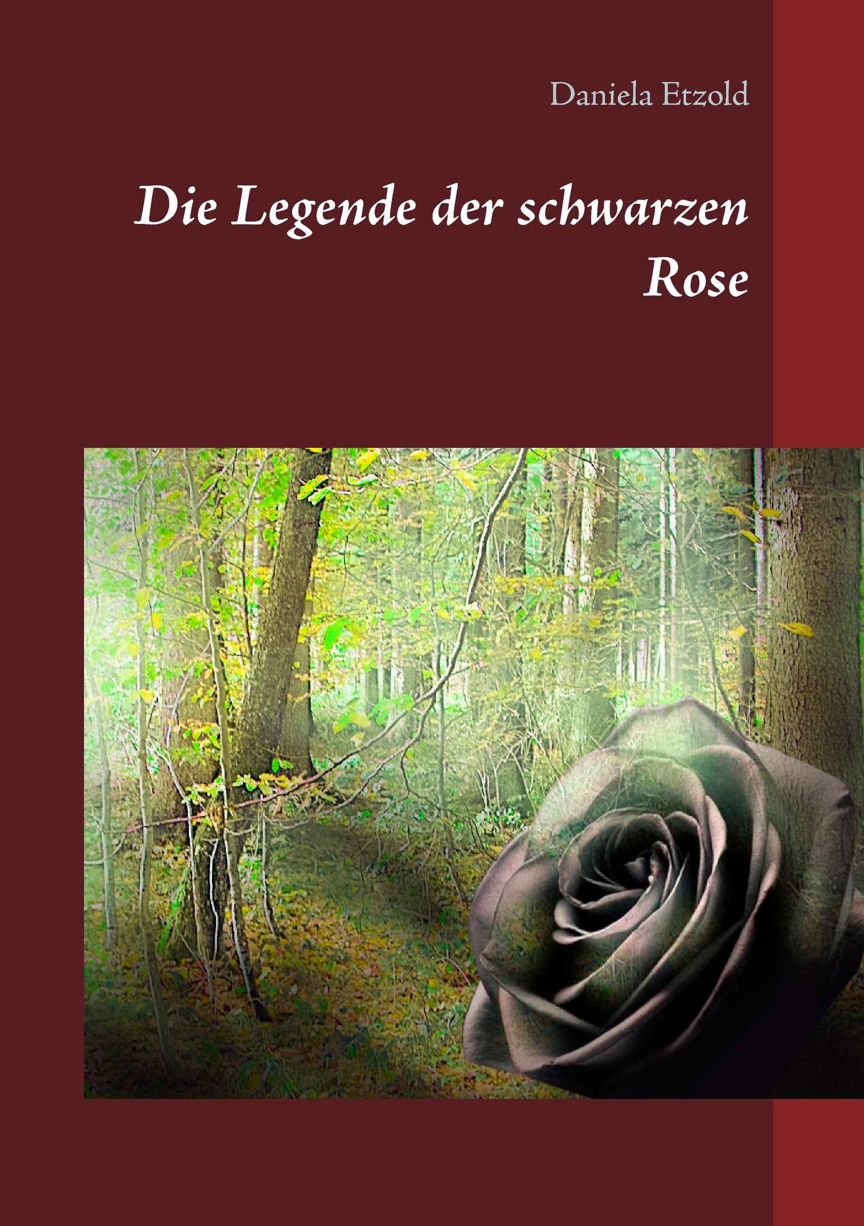 Die Legende der schwarzen Rose Fairy Tales & Legends