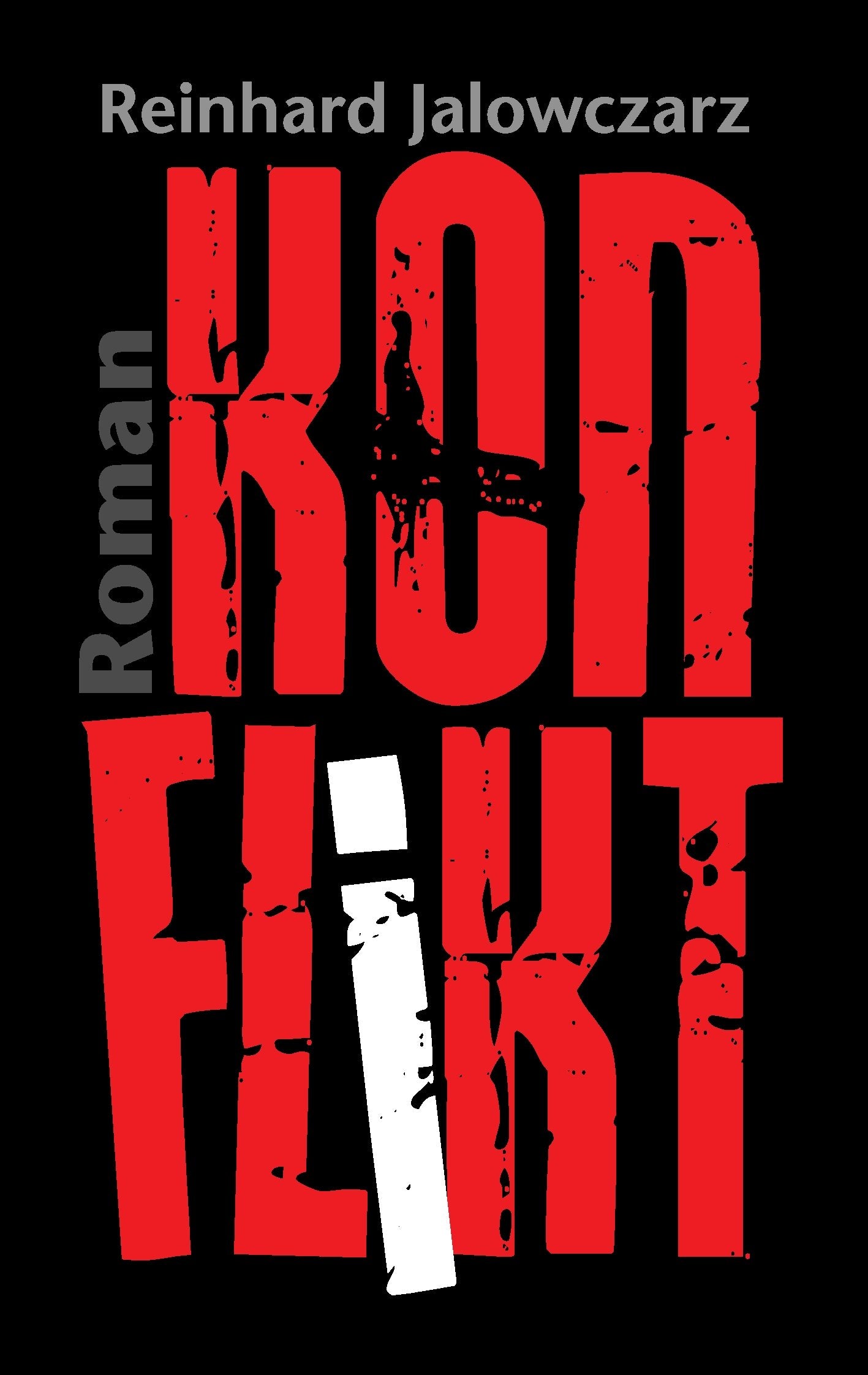 Konflikt: Roman Action & Adventure