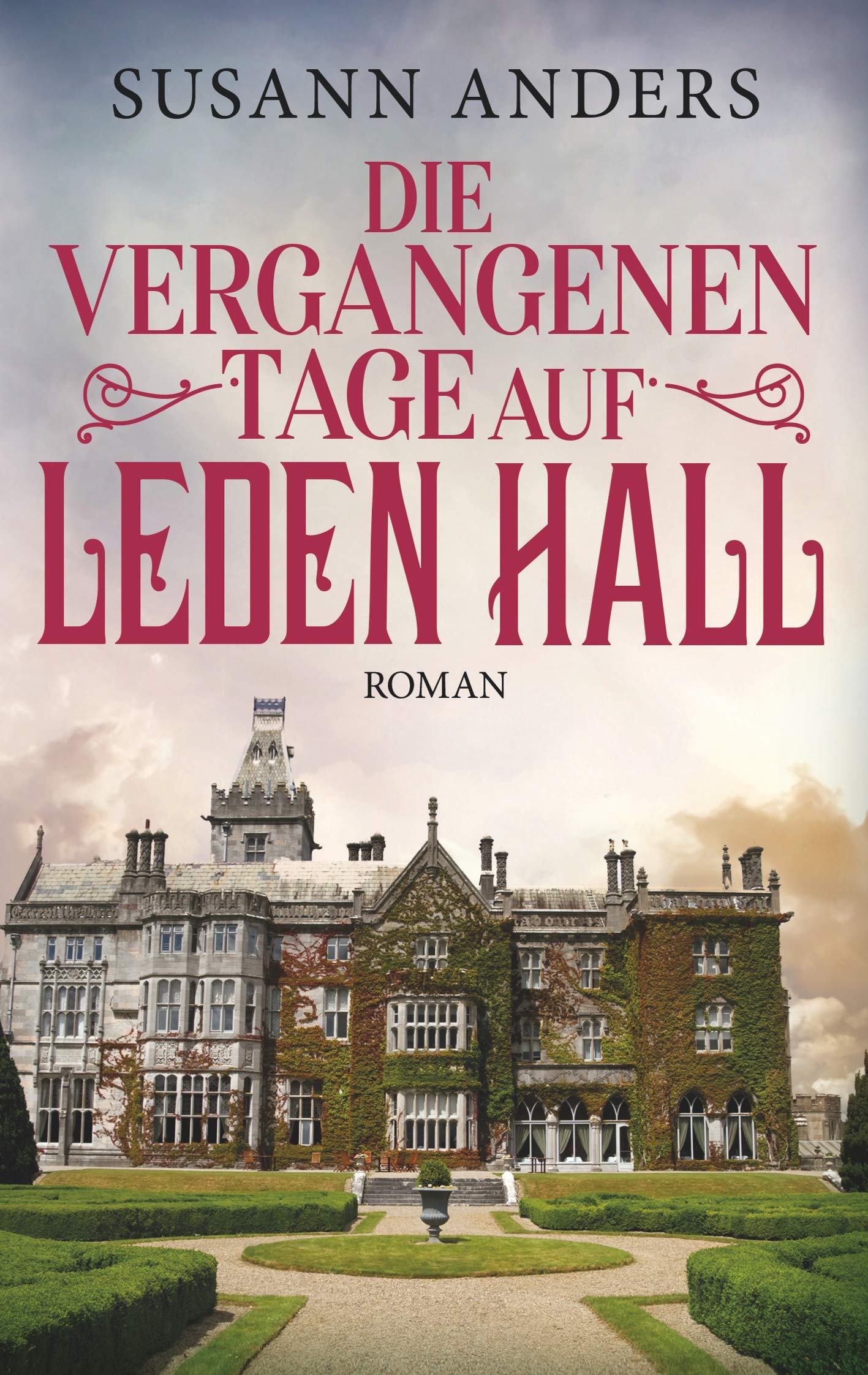 Die vergangenen Tage auf Leden Hall Historical Fiction