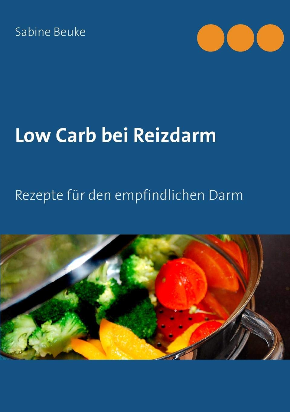 Low Carb bei Reizdarm Leisure, Home & Garden Books