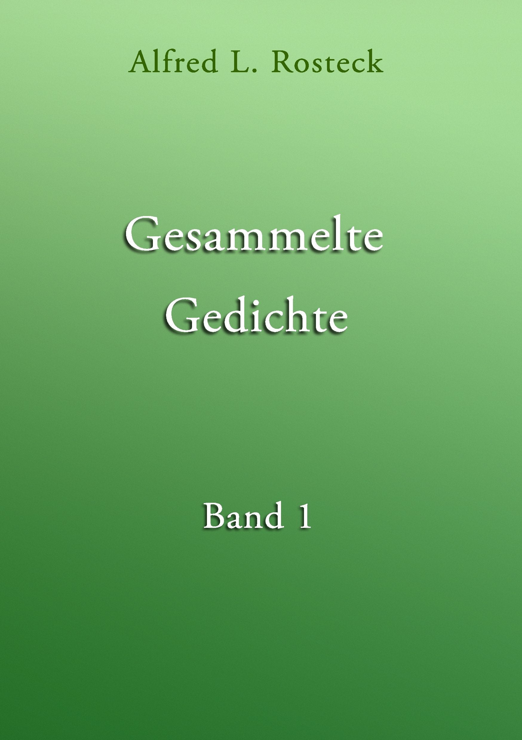 Gesammelte Gedichte Band 1 Poetry
