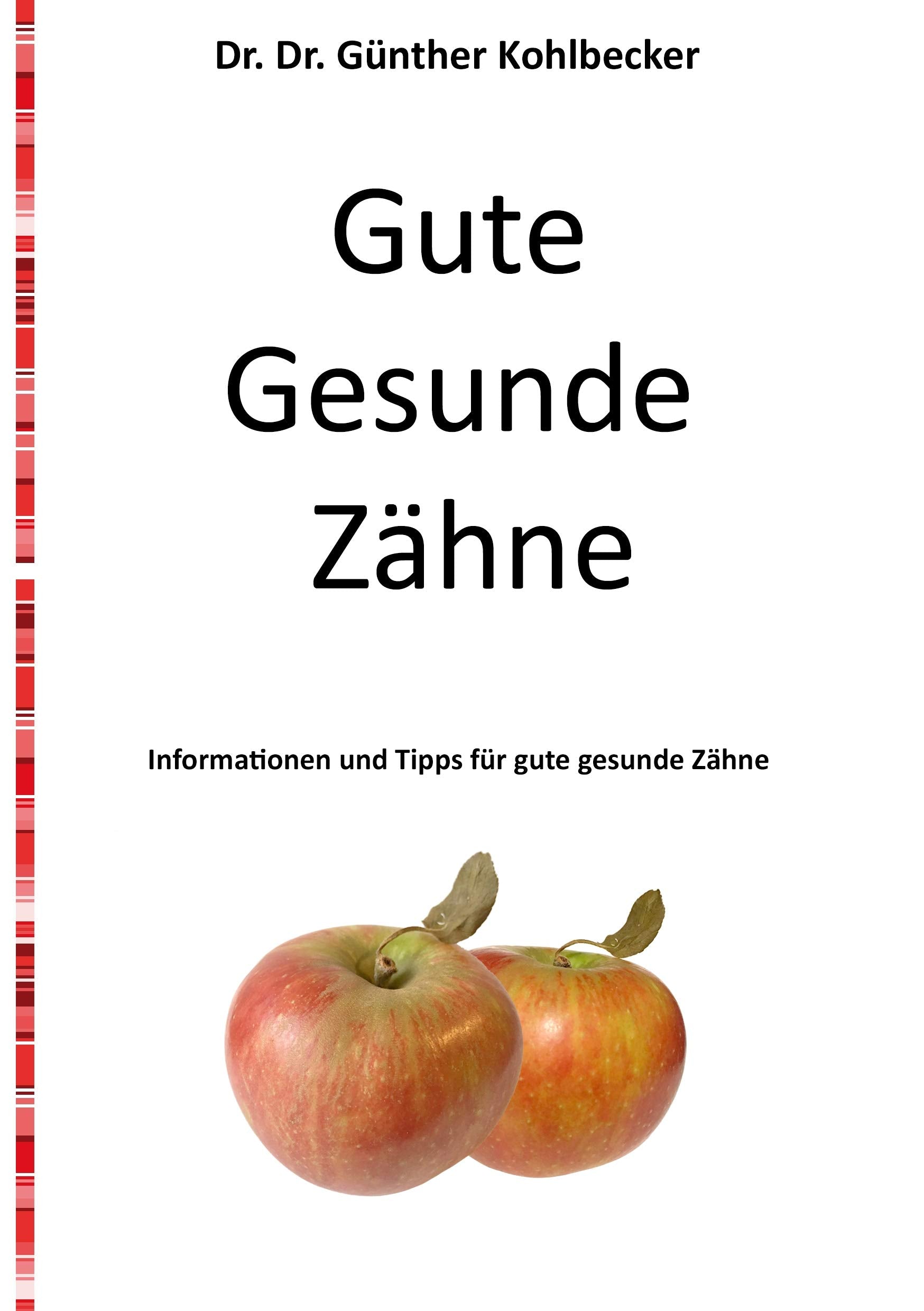 Gute gesunde Zähne: Informationen und Tipps für gute gesunde Zähne Health, Nutrition & Fitness