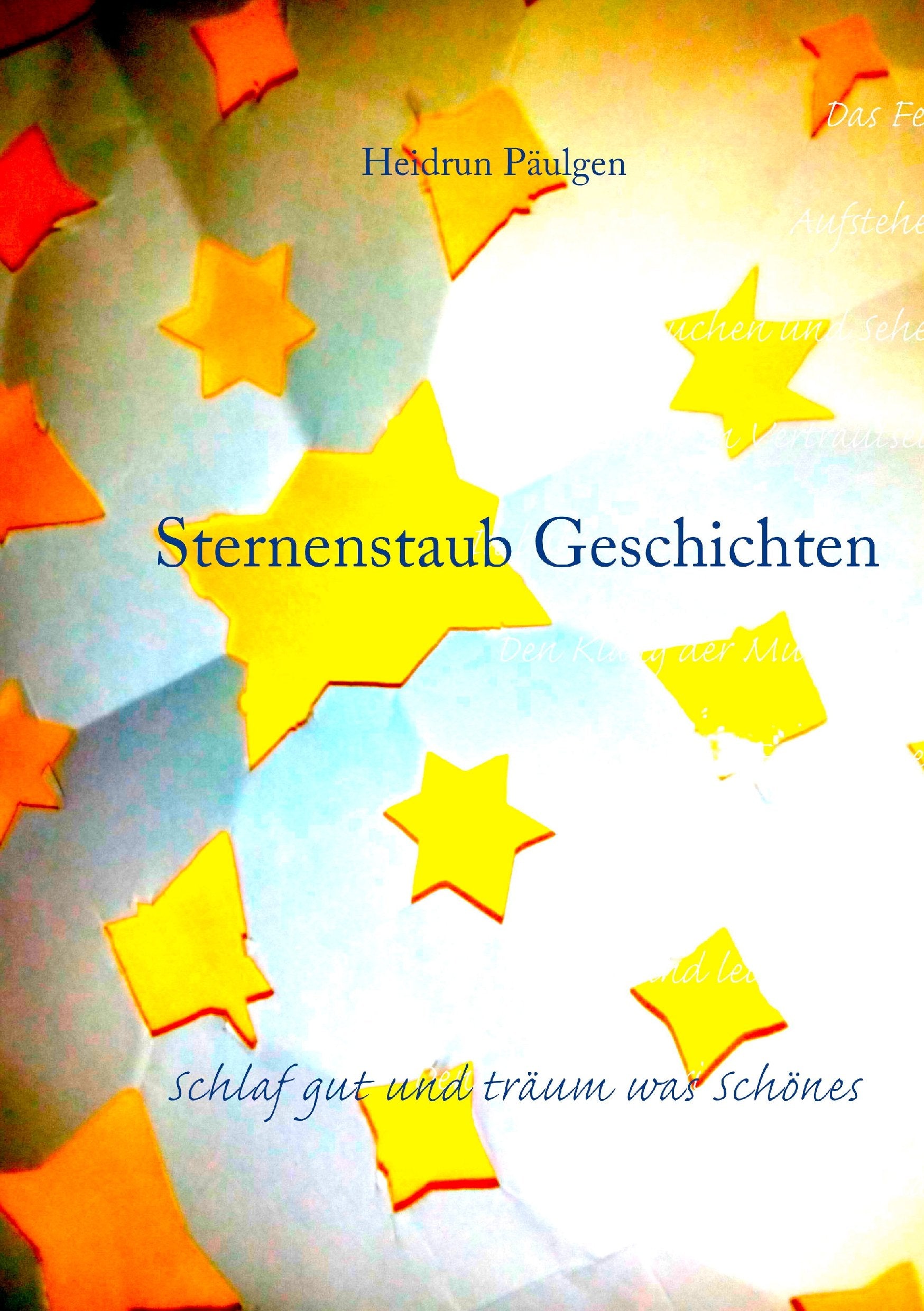 Sternenstaub Geschichten: Schlaf gut und träum was Schönes Non-fiction