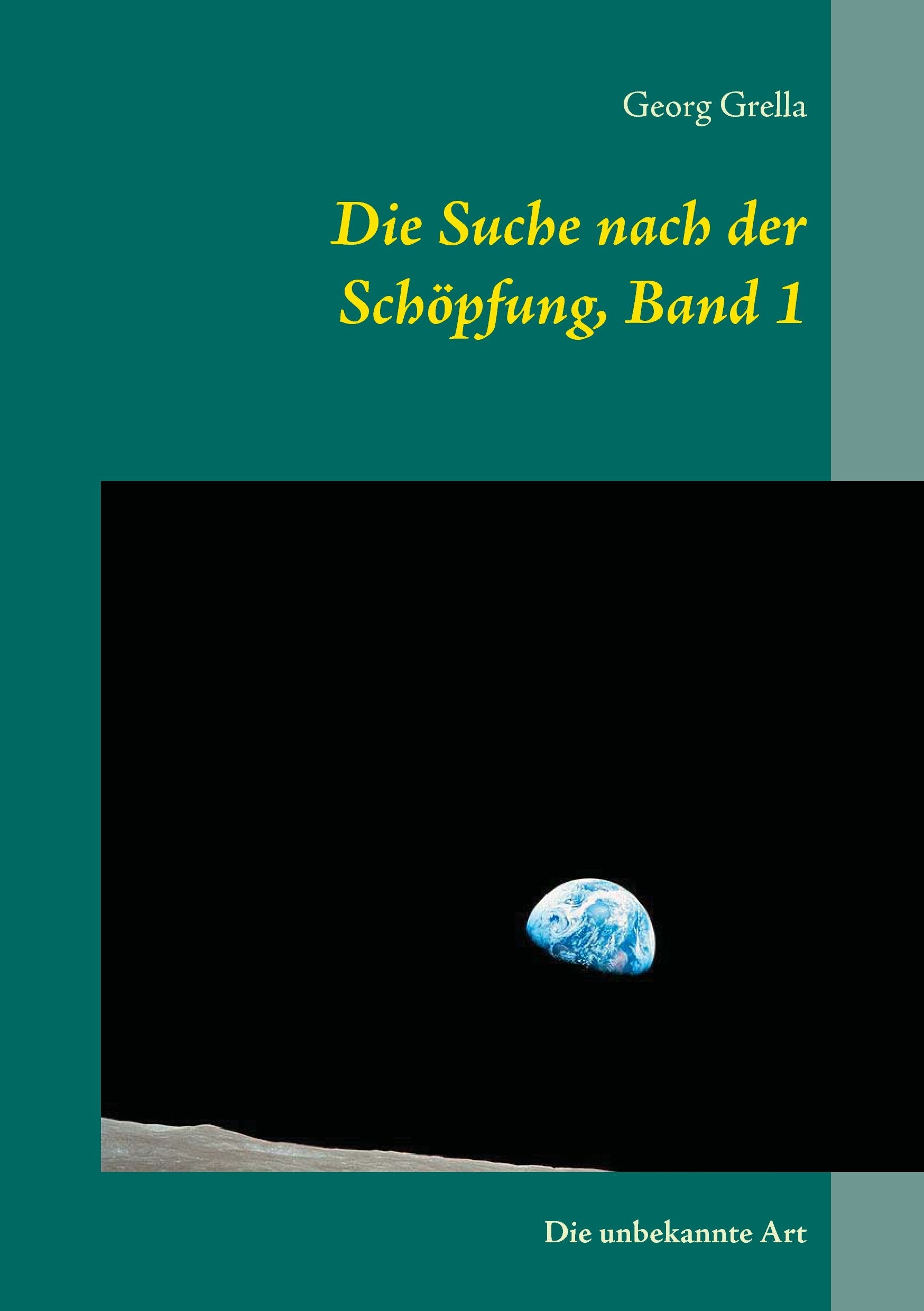 Die Suche nach der Schöpfung, Band 1 Contemporary literature