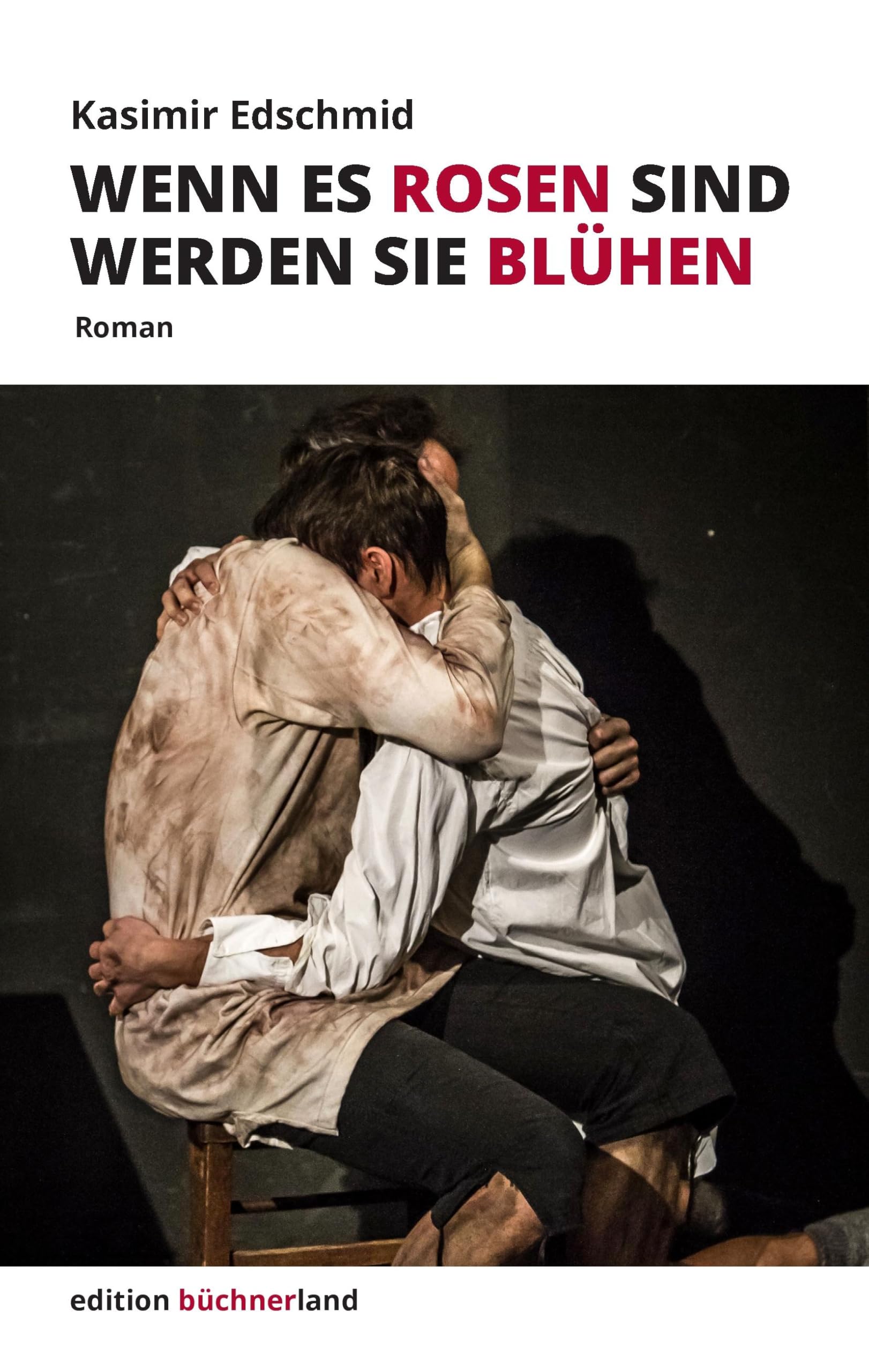 Wenn es Rosen sind werden sie blühen Historical Fiction