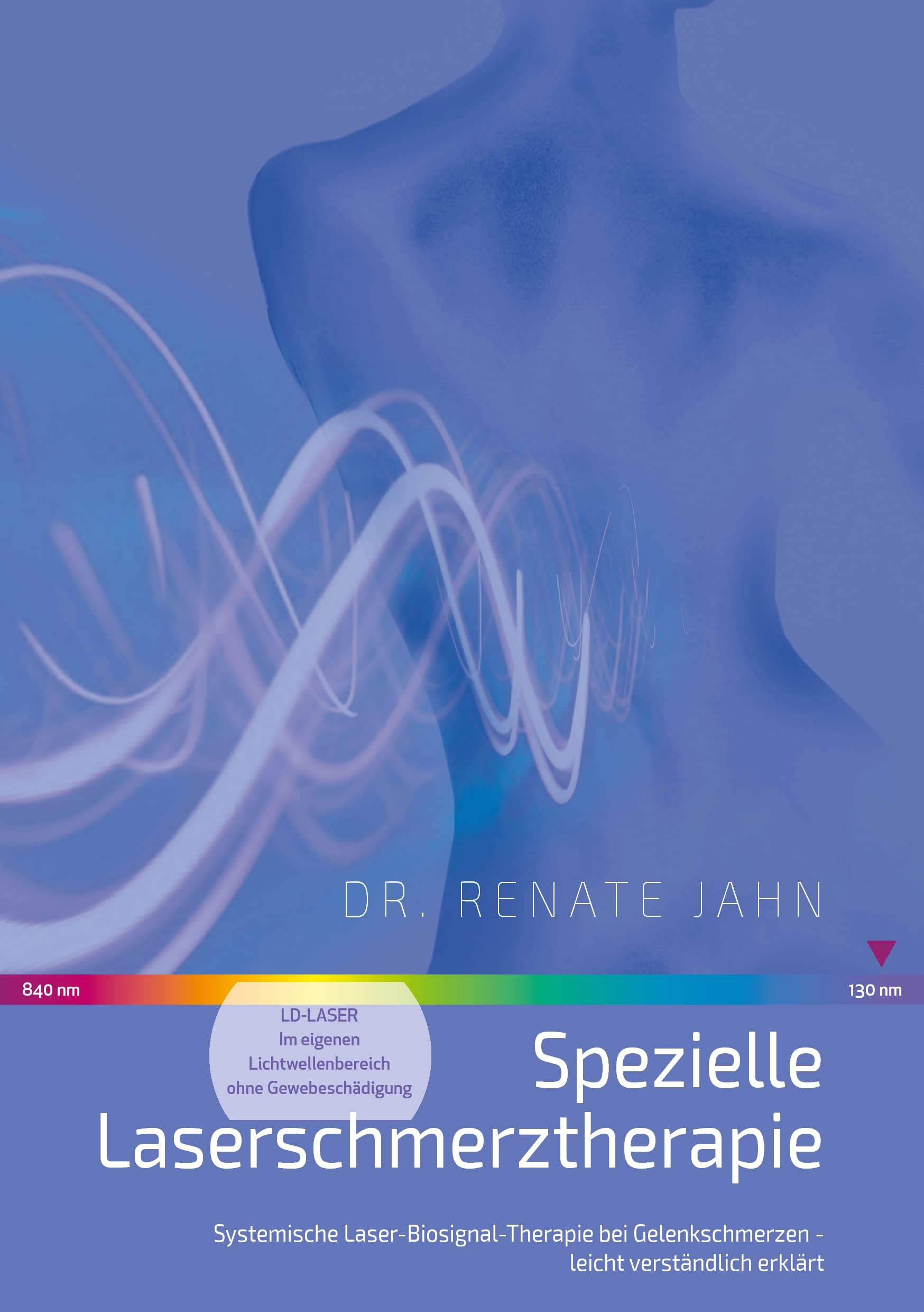 Spezielle Laserschmerztherapie Medicine