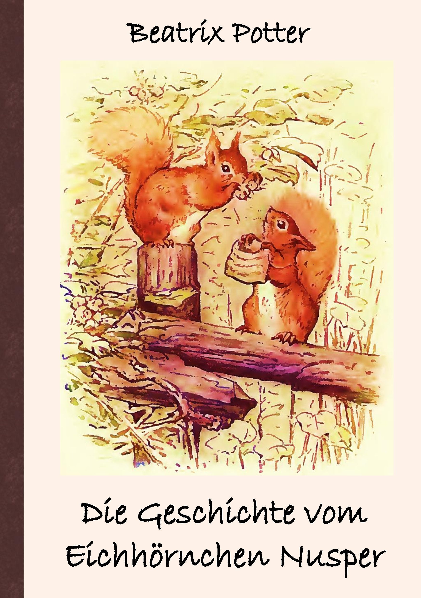 Die Geschichte vom Eichhörnchen Nusper Non-fiction books for kids