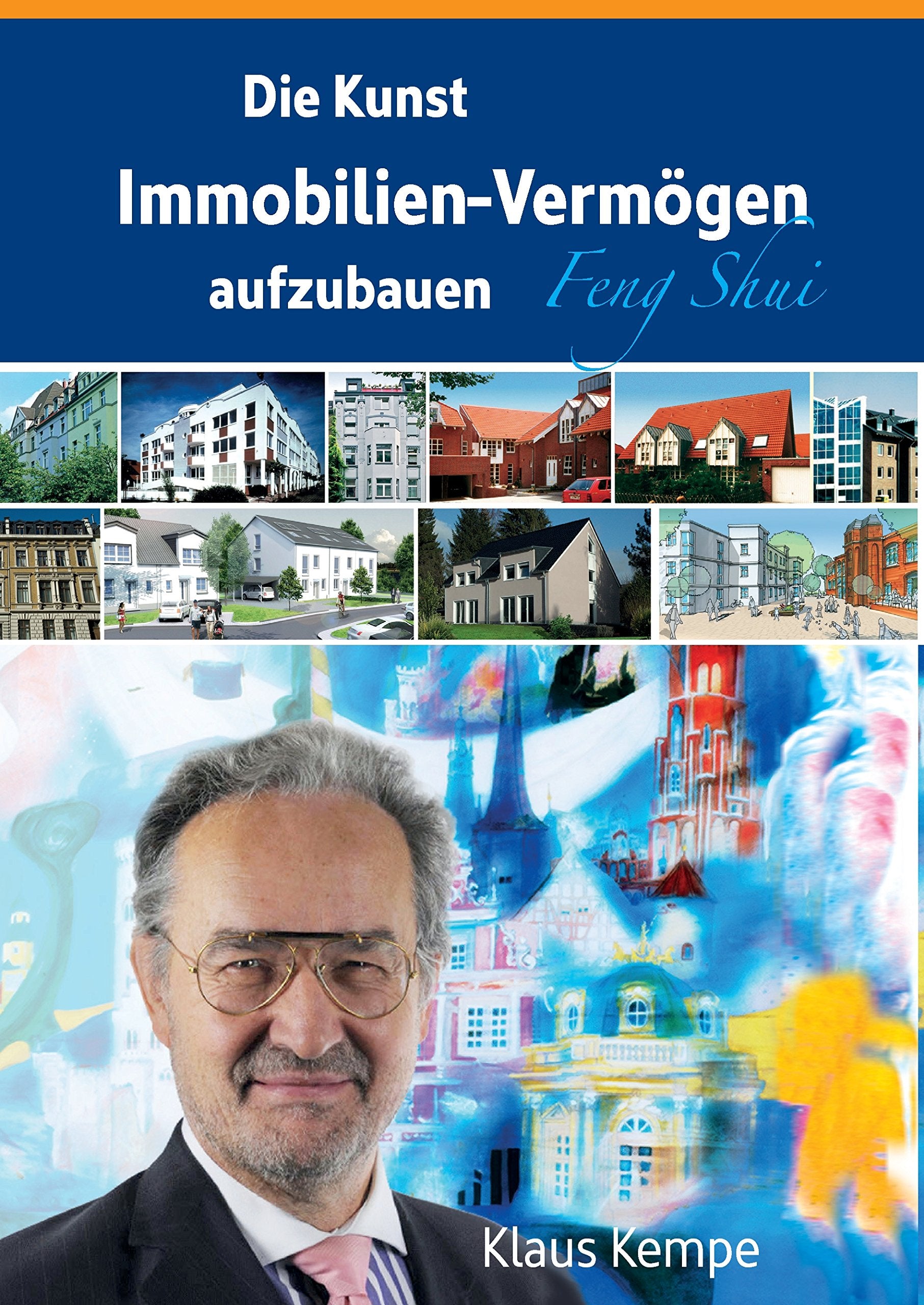 Die Kunst Immobilien-Vermögen aufzubauen: Feng Shui Law