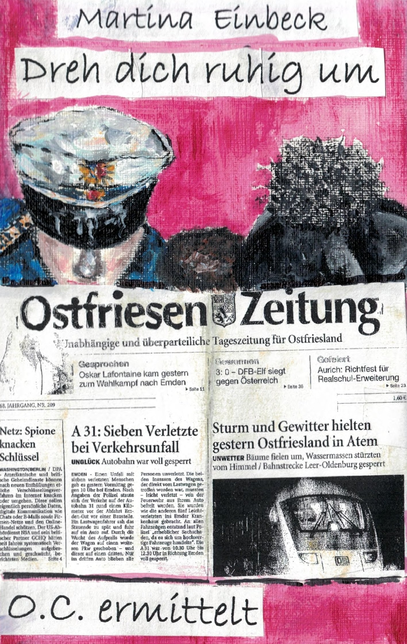 Dreh dich ruhig um: Hauptkommissar O.C. ermittelt Contemporary literature