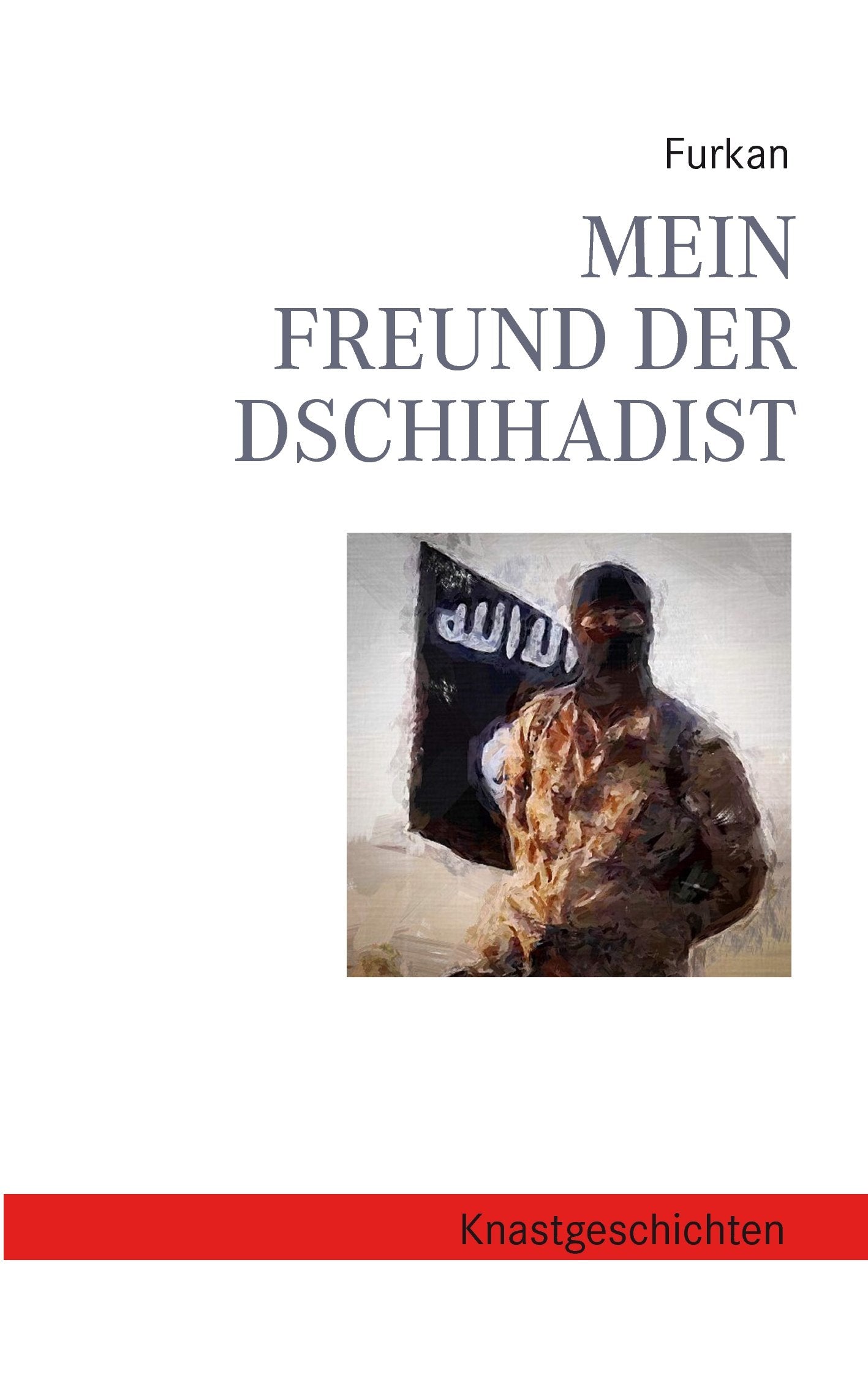 Mein Freund der Dschihadist Religion & Esotericism