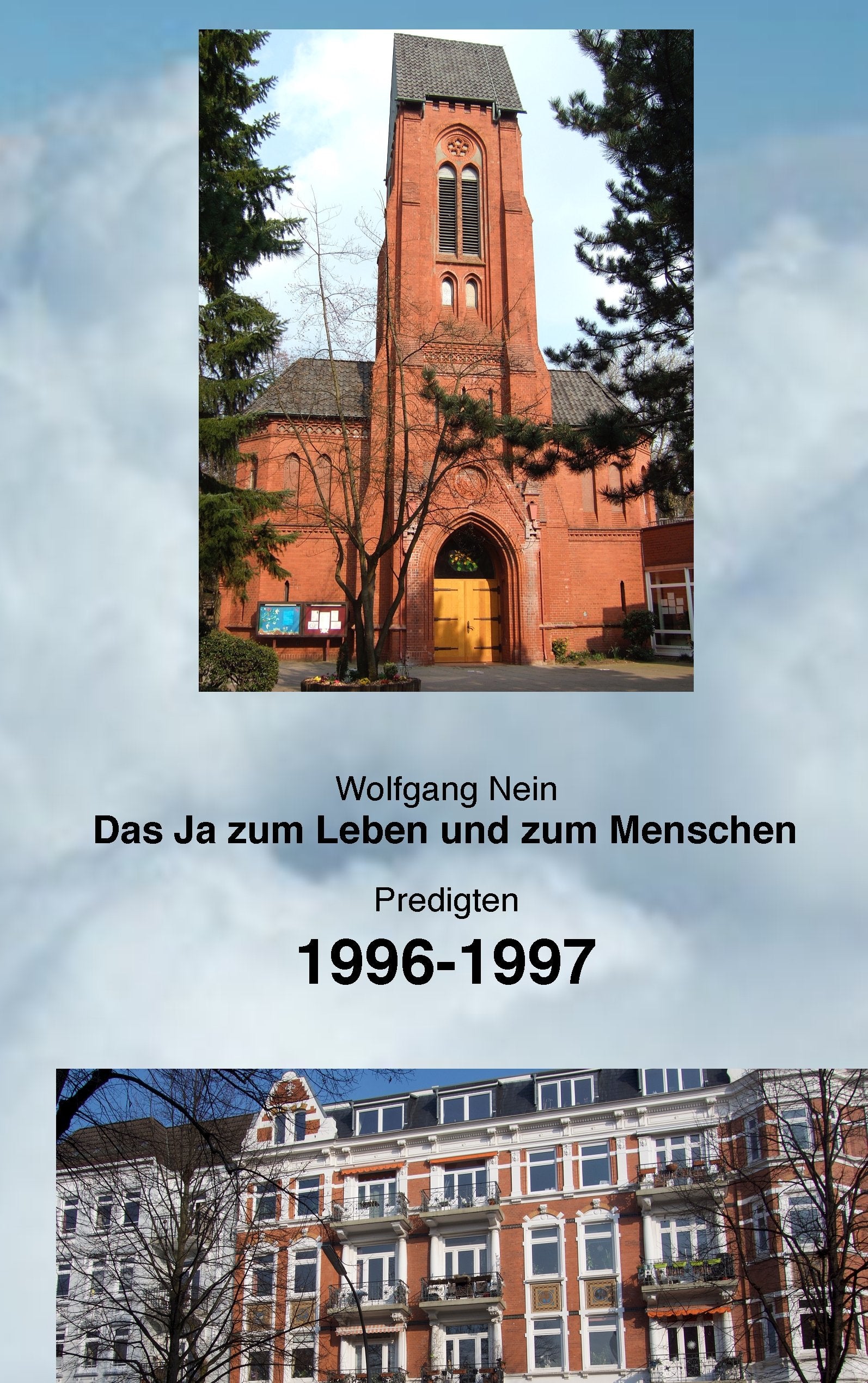 Das Ja zum Leben und zum Menschen, Band 7: Predigten 1996-1997 Religion & Esotericism