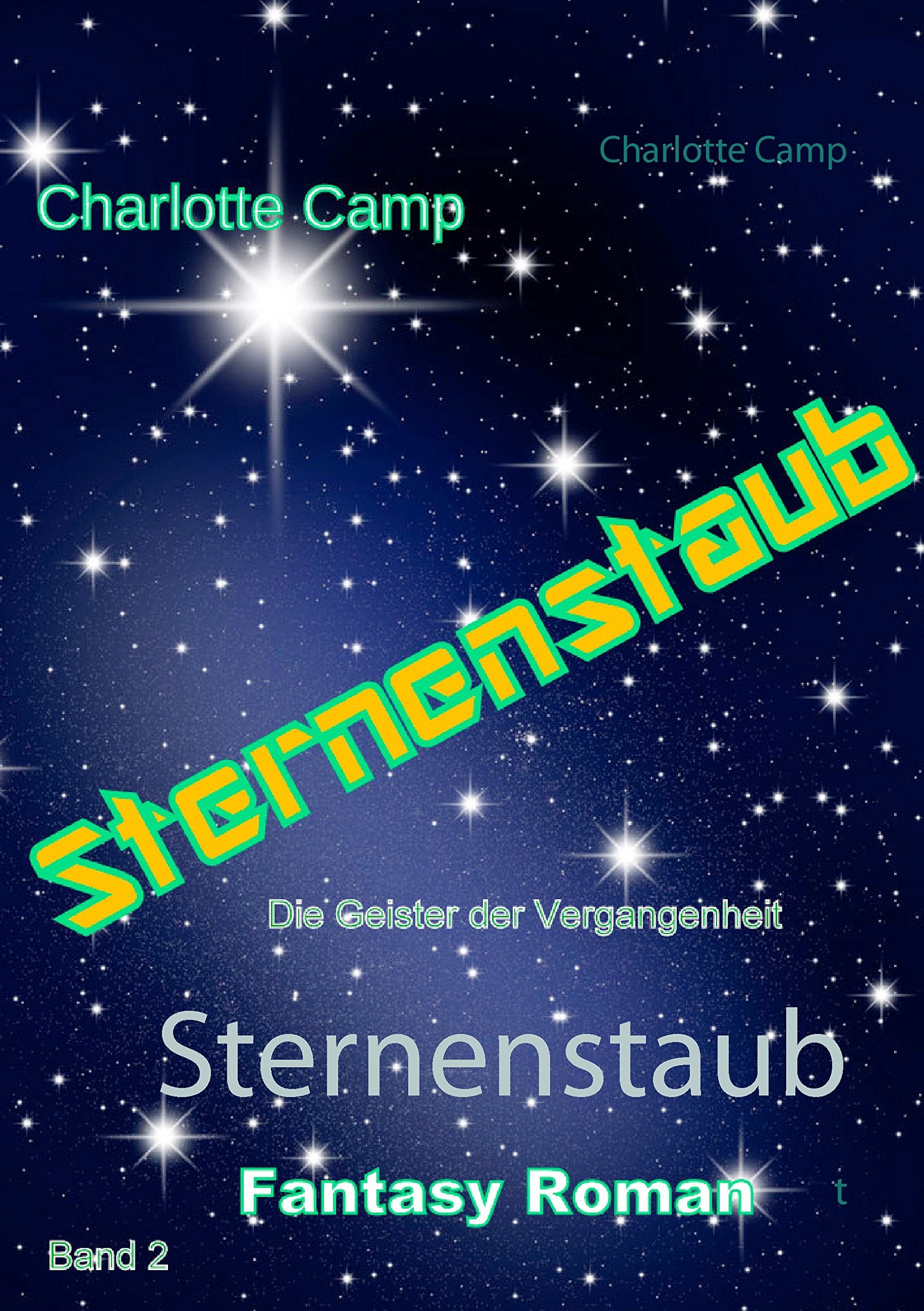Sternenstaub: Die Geister der Vergangenheit (Tor zur Ewigeit) Contemporary literature