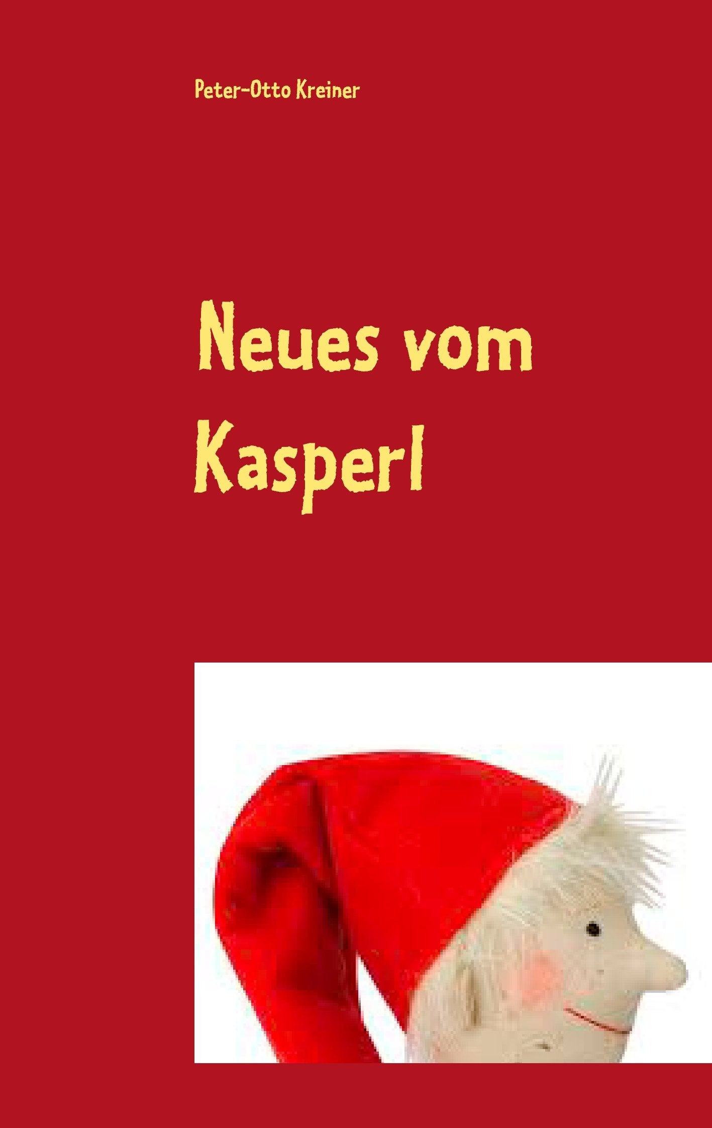 Neues vom Kasperl Novels & Short Stories
