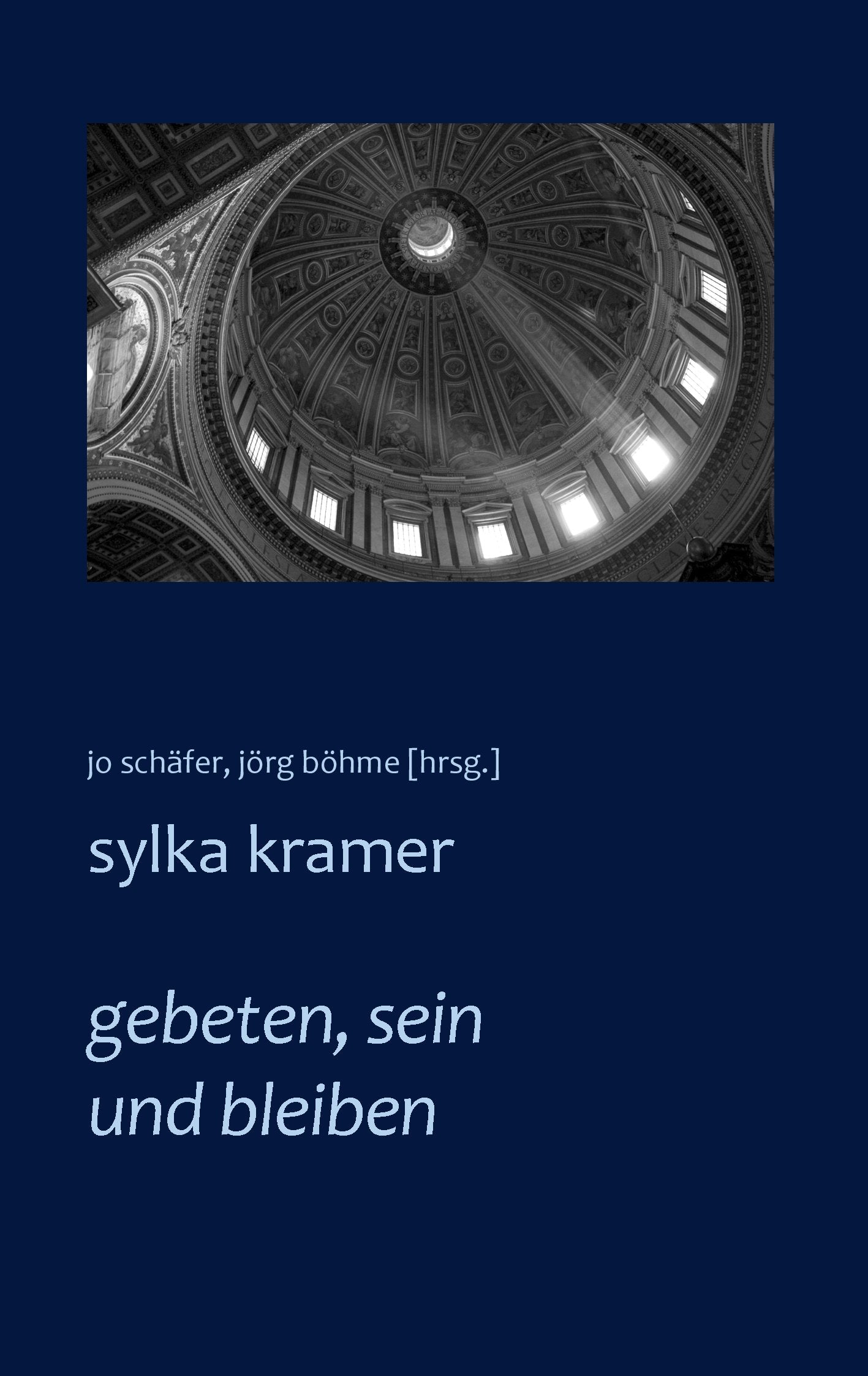 gebeten, sein und bleiben Poetry