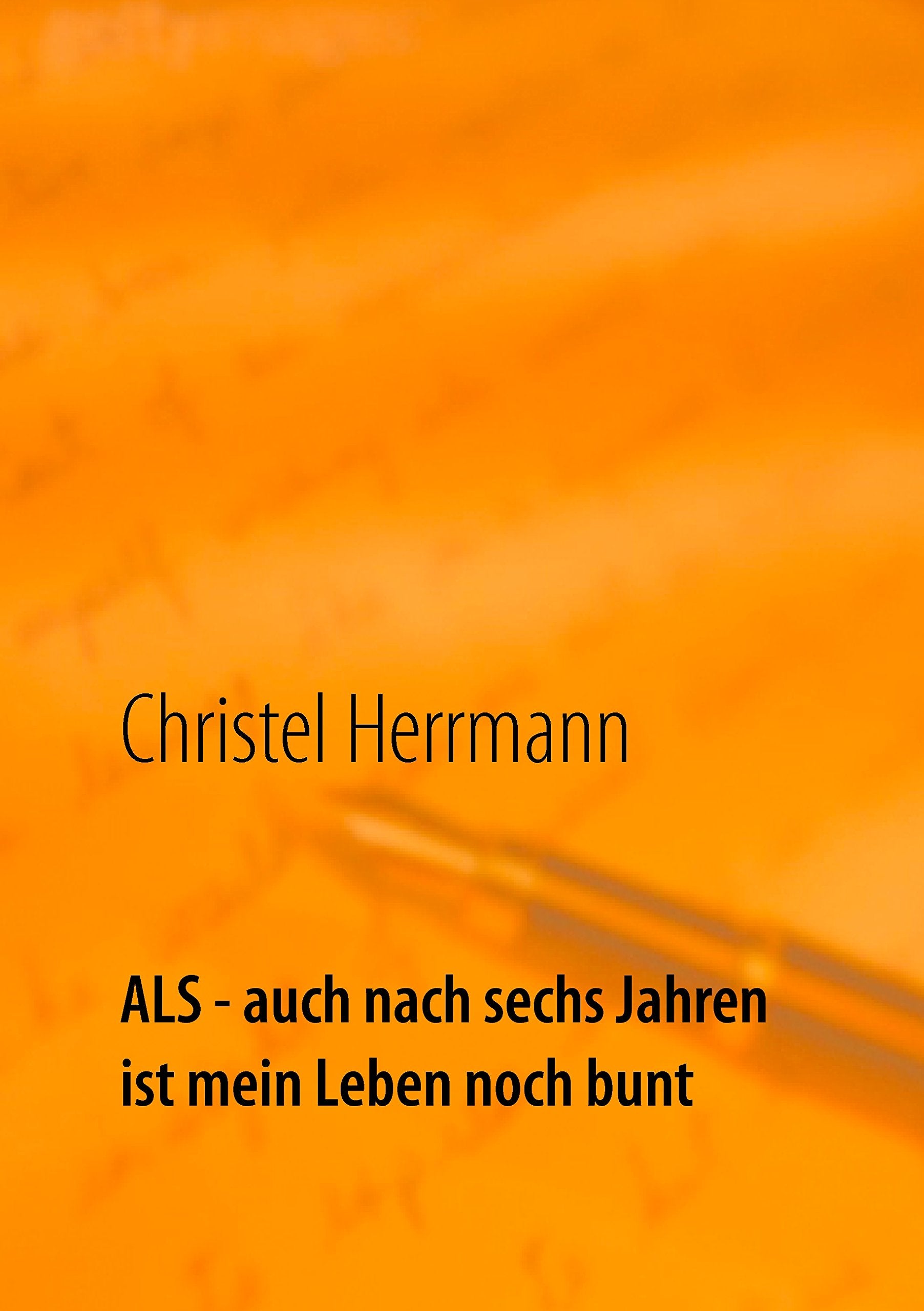 ALS - auch nach sechs Jahren ist mein Leben noch bunt Politics & Society