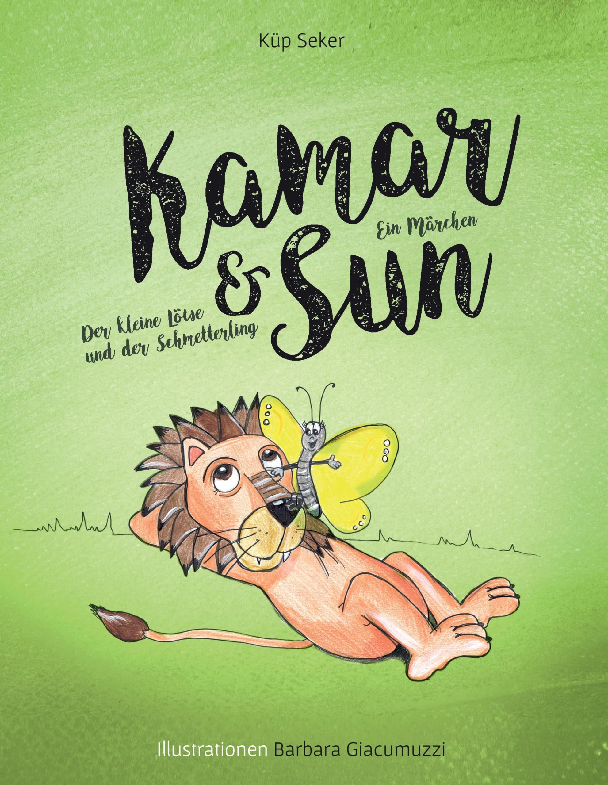 Kamar & Sun: Der kleine Löwe und der Schmetterling Fairy Tales & Legends
