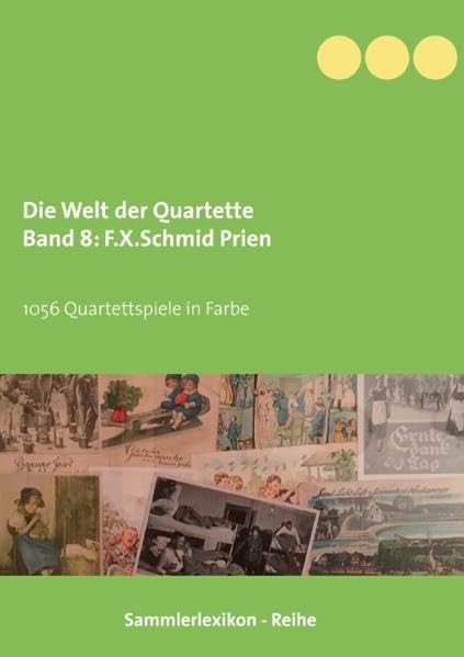 Die Welt der Quartette Band 8 F.X. Leisure & Fun