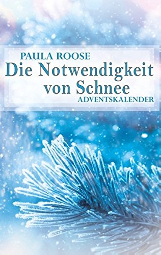 Die Notwendigkeit von Schnee: Adventskalender für Erwachsene Death & Mourning