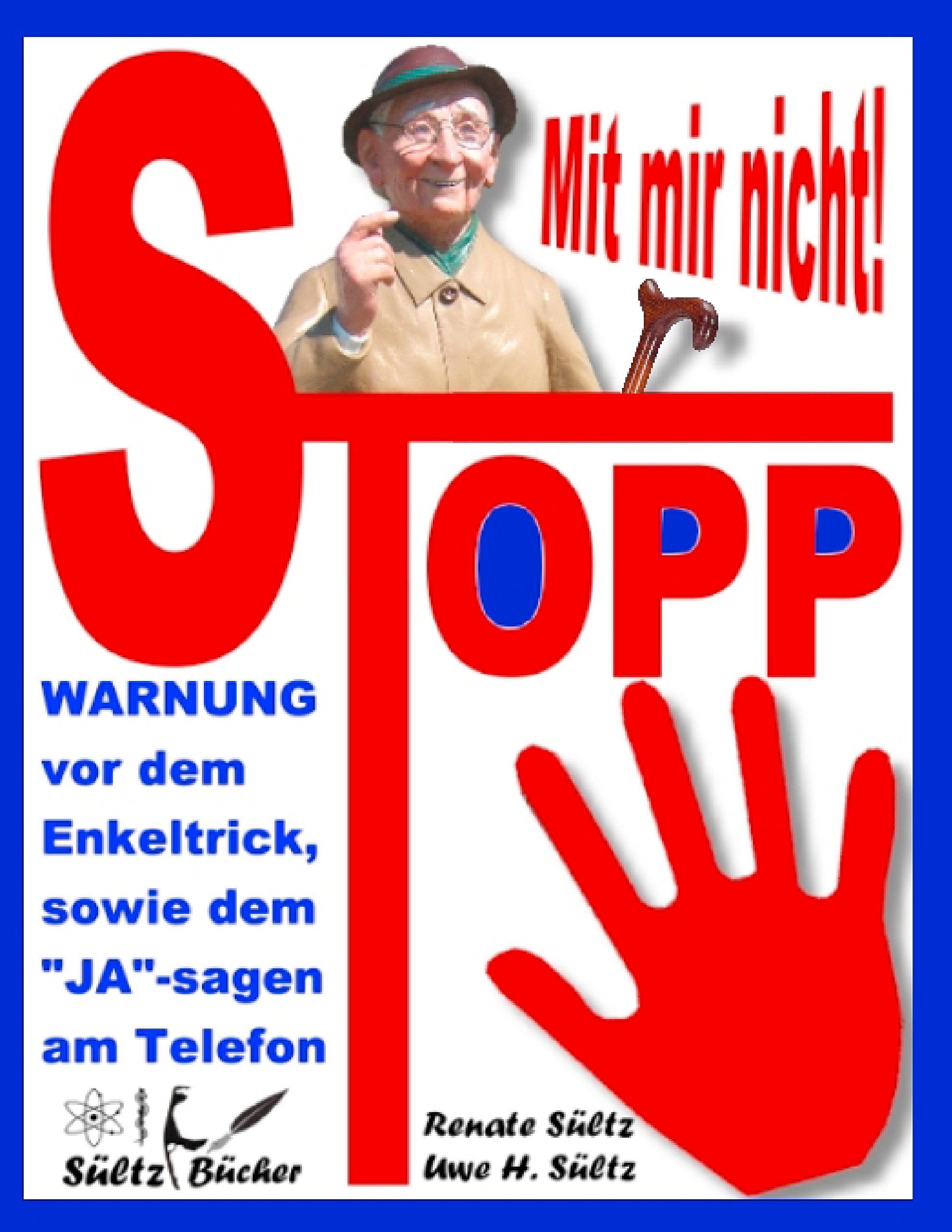 Stopp - Mit mir nicht - Der Enkeltrick und das JA am Telefon book