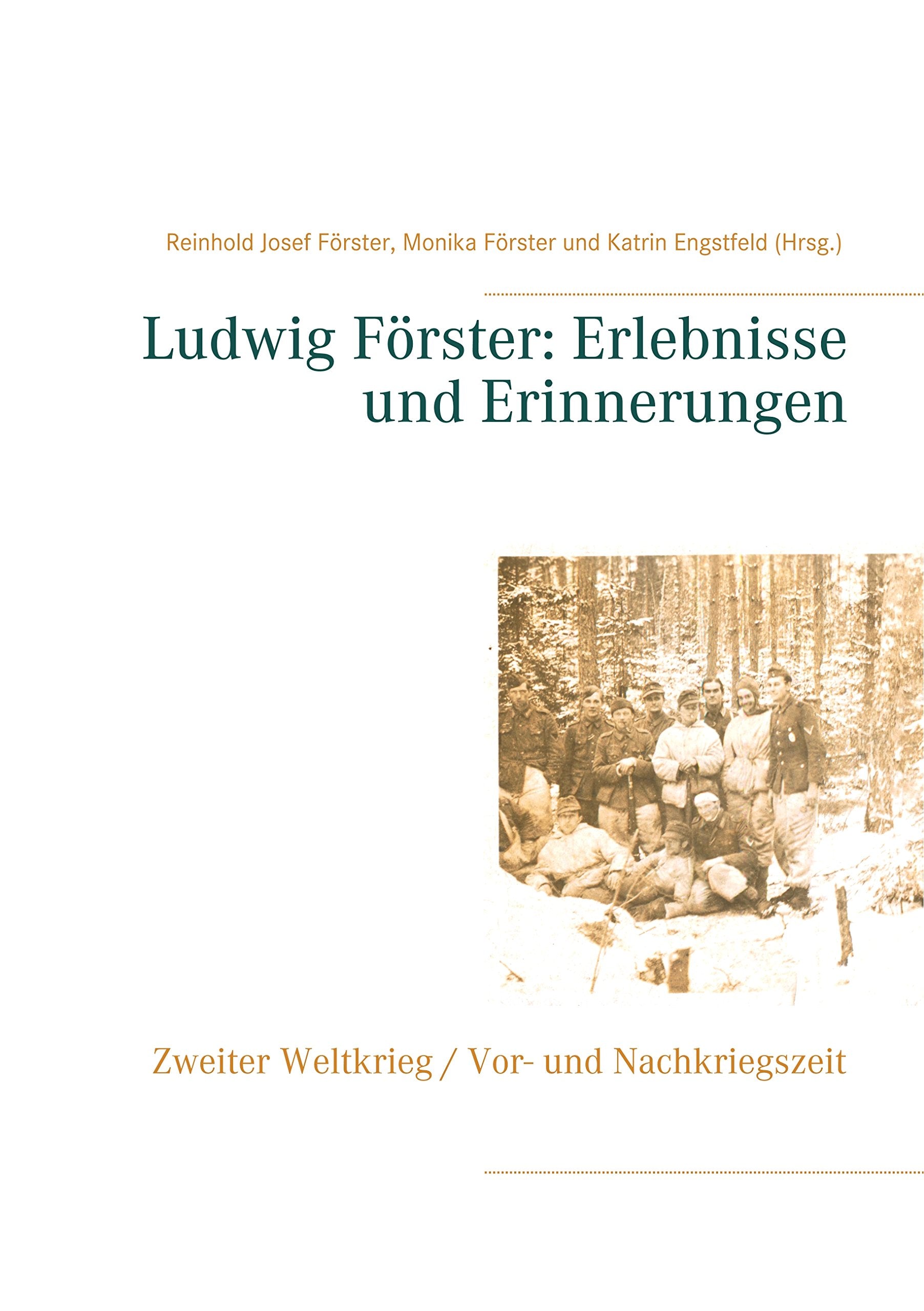 Ludwig Förster: Erlebnisse und Erinnerungen Art & Literature