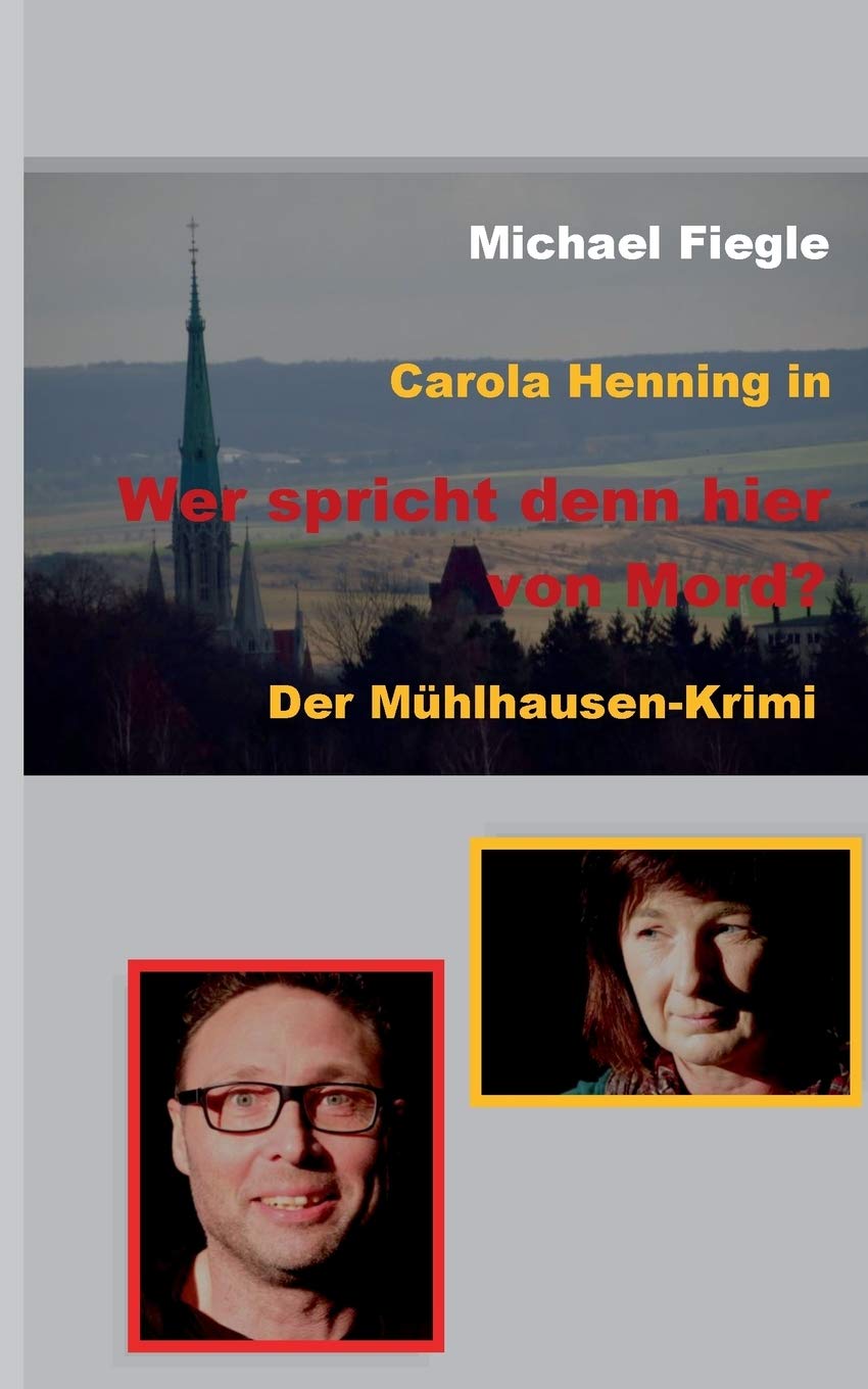 Carola Henning in "Wer spricht denn hier von Mord?" Contemporary literature