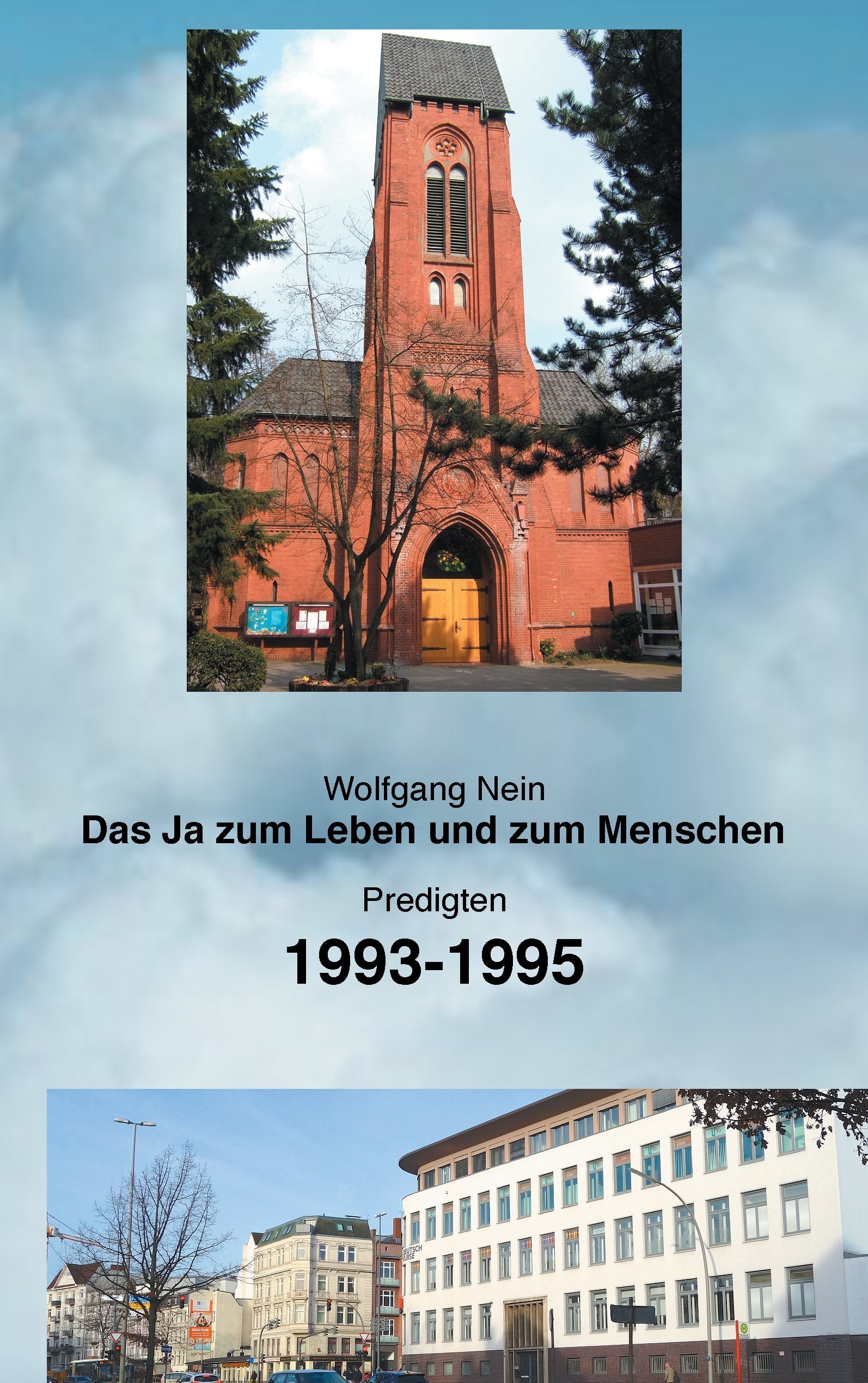 Das Ja zum Leben und zum Menschen, Band 8: Predigten 1993-1995 Religion & Esotericism
