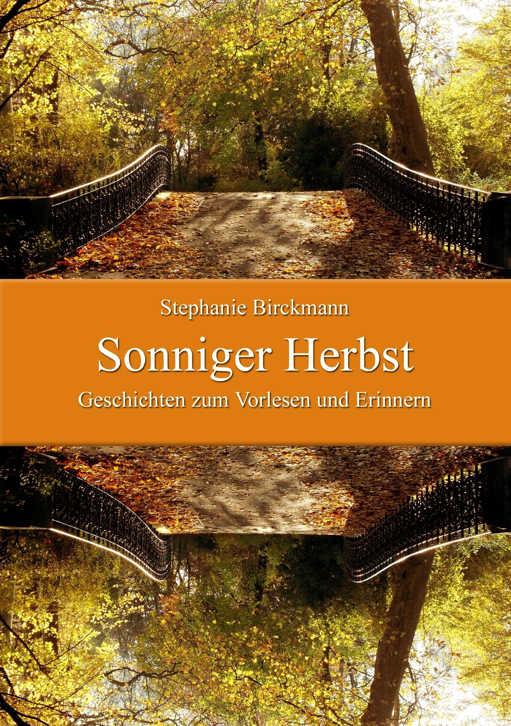 Sonniger Herbst: Geschichten zum Vorlesen und Erinnern Social Sciences
