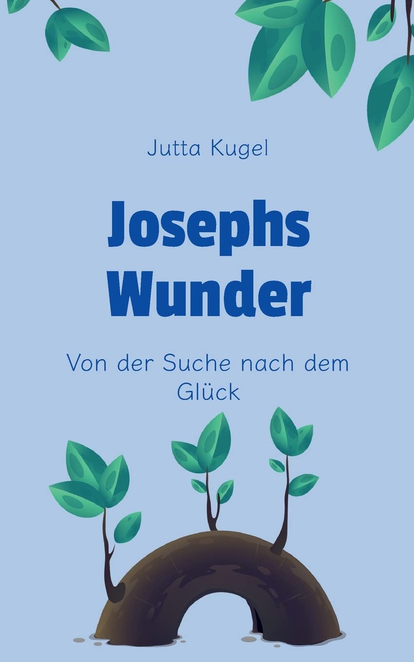 Josephs Wunder Historical Fiction