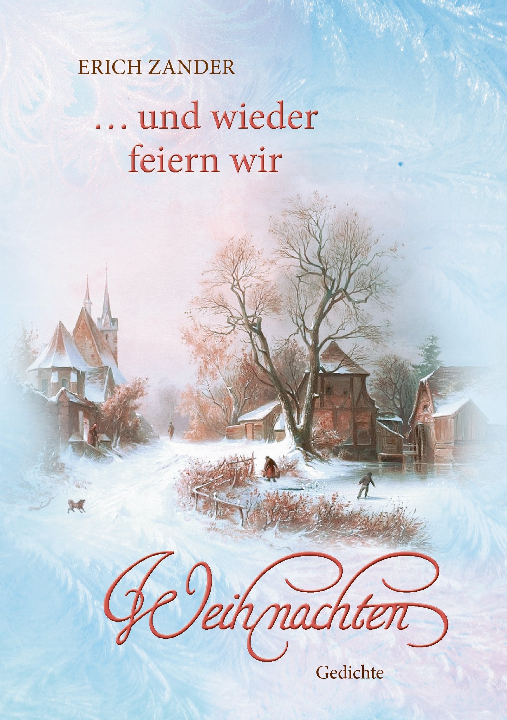 ...  und wieder feiern wir Weihnachten Poetry