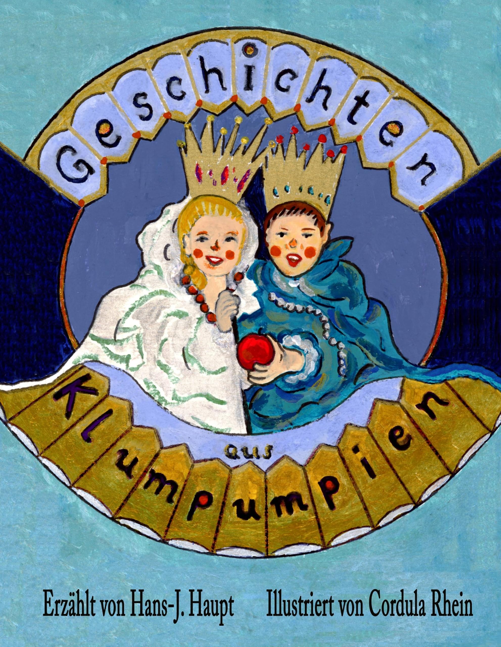 Geschichten aus Klumpumpien: Aus einem Königreich Novels & Short Stories