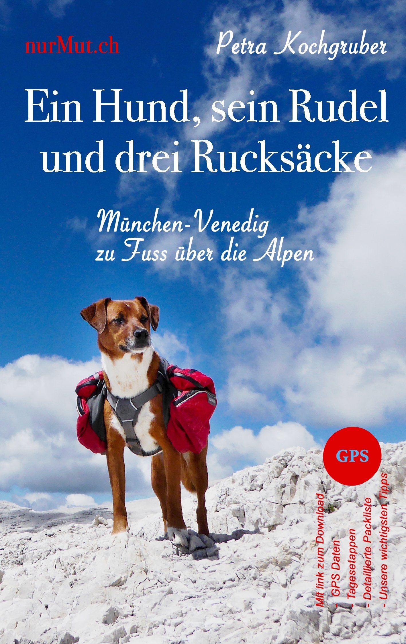 Ein Hund, sein Rudel und drei Rucksäcke: München-Venedig zu Fuss über die Alpen mit Hund Personalities