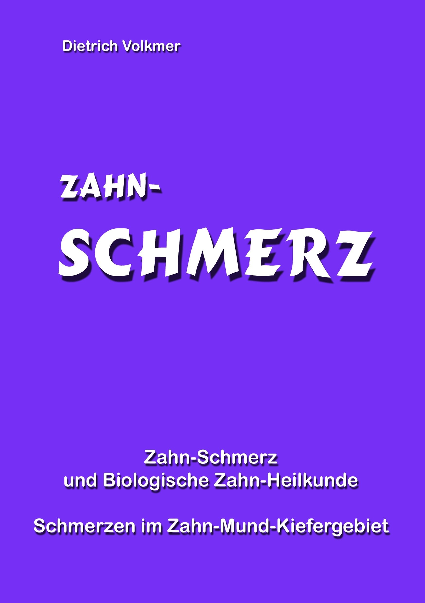 Zahn-Schmerz: Schmerzen im Zahn-Mund-Kiefer-Gebiet (Biologische Zahn-Heilkunde) Medicine