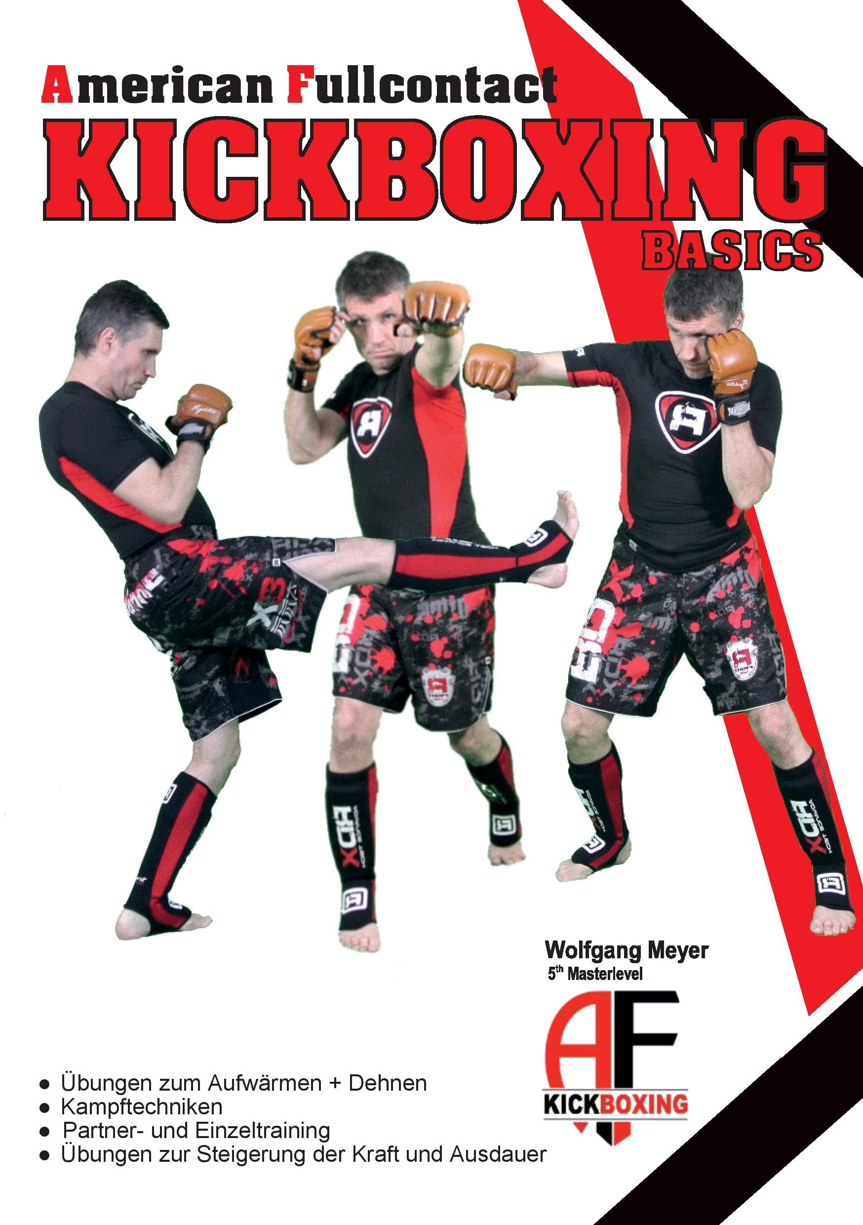 A. F. Kickboxing - Basics: American Fullcontact Kickboxing Health, Nutrition & Fitness