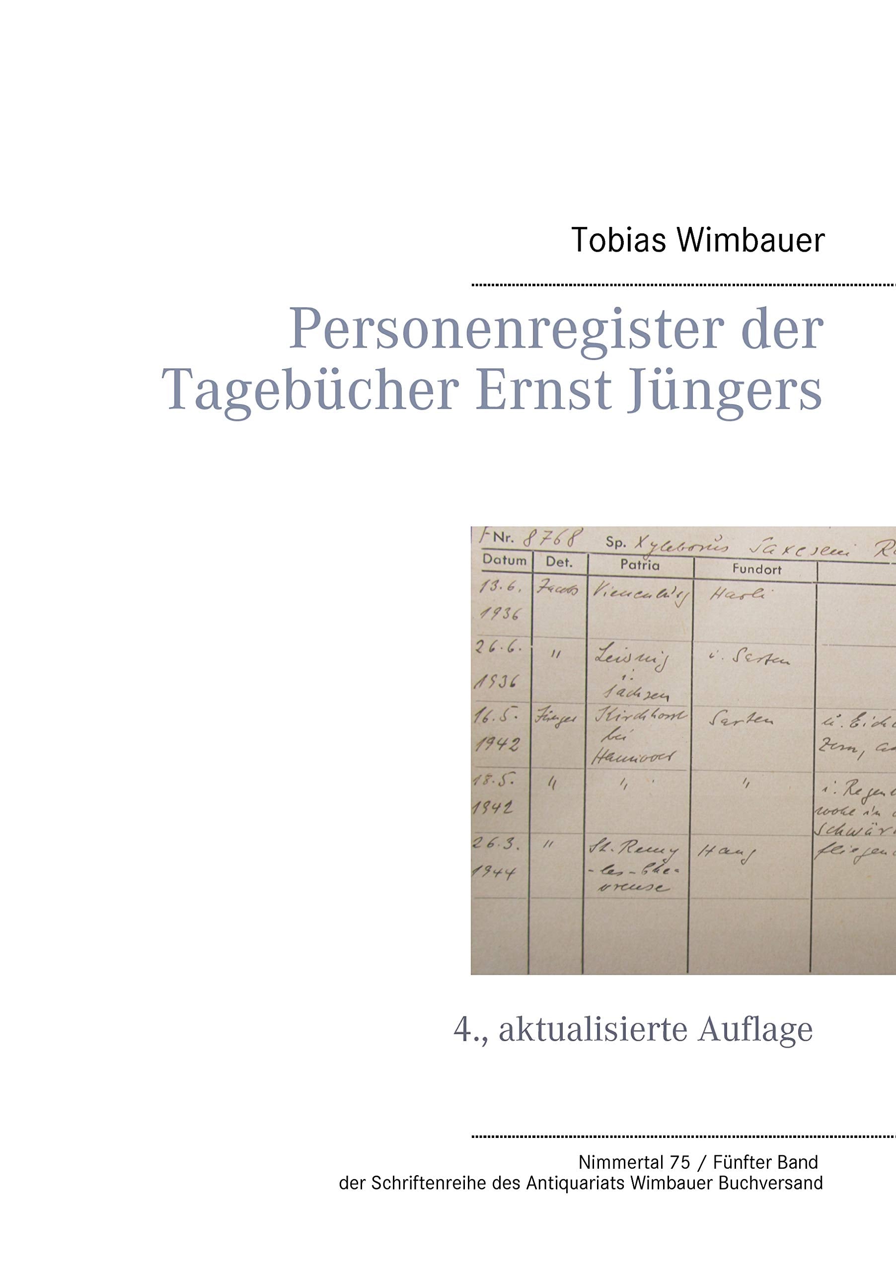 Personenregister der Tagebücher Ernst Jüngers Art & Literature