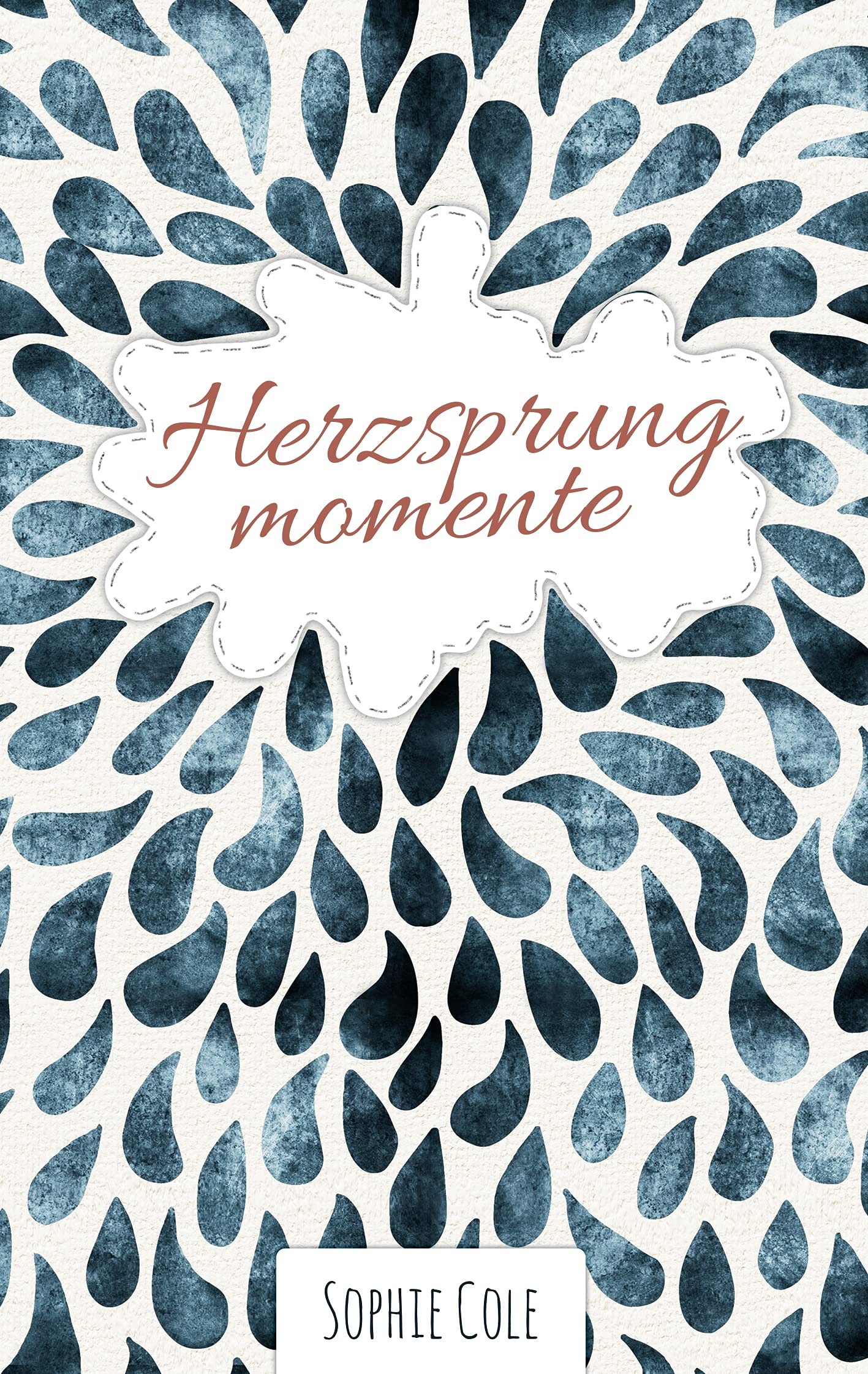 Herzsprungmomente: Oder: Wie man lernt, das Glück zu schmecken. Contemporary literature