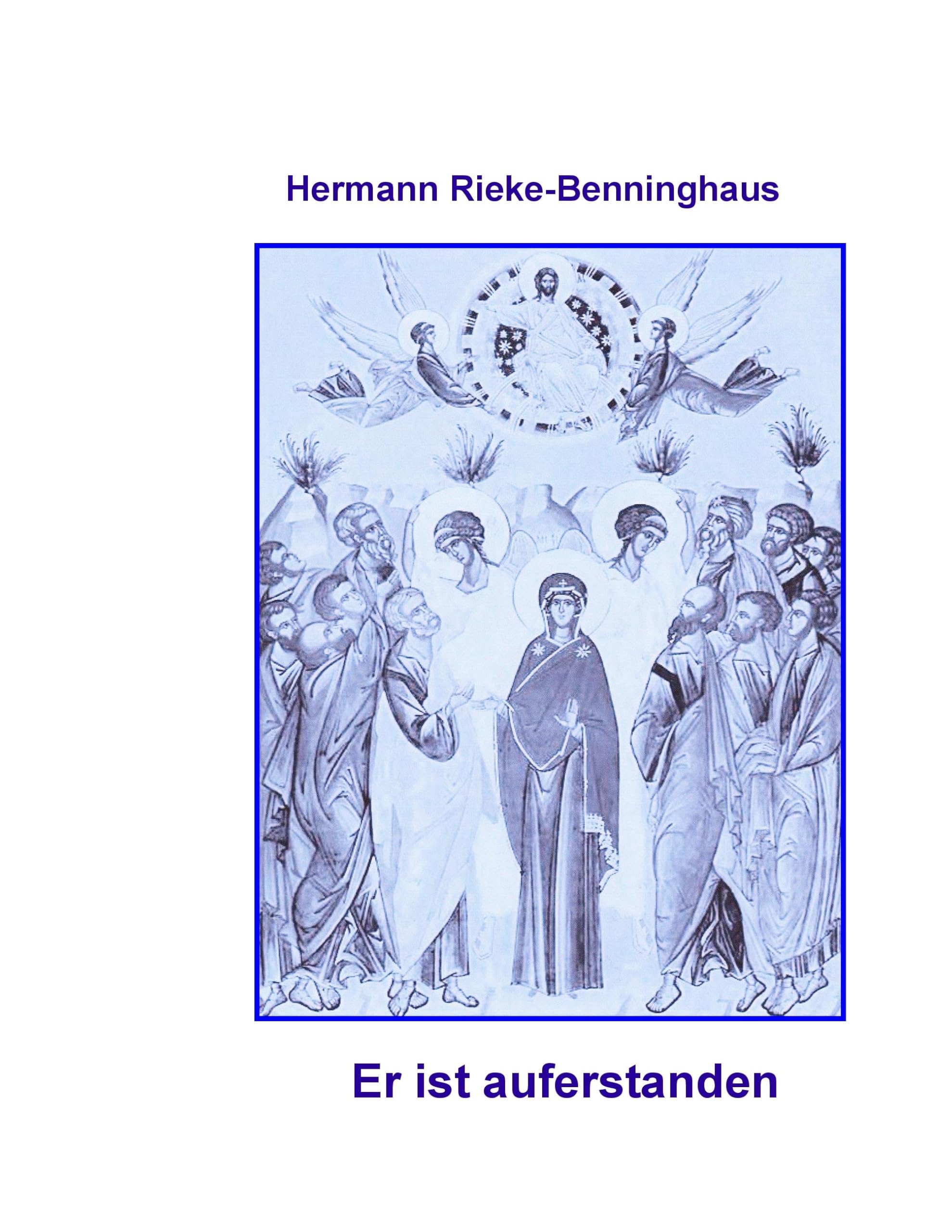 Er ist auferstanden: Bilder und Texte Religion & Esotericism