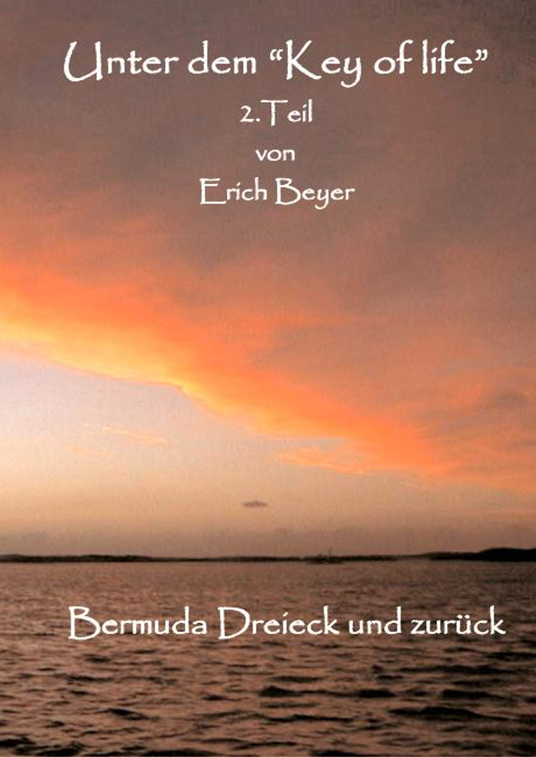 Unter dem "Key of life" 2.Teil: Bermurda Dreieck und zurück Leisure, Home & Garden