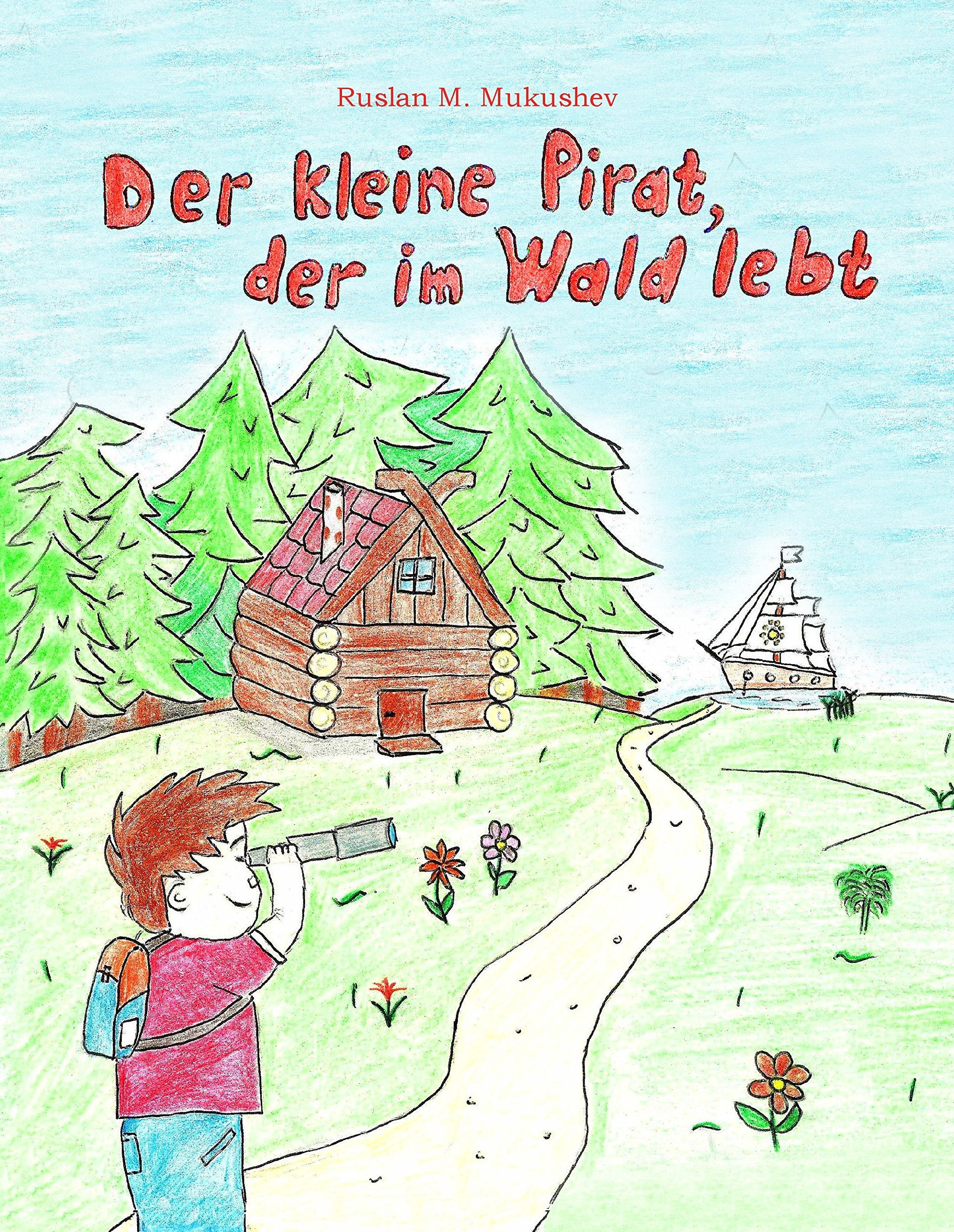 Der kleine Pirat, der im Wald lebt Children's books