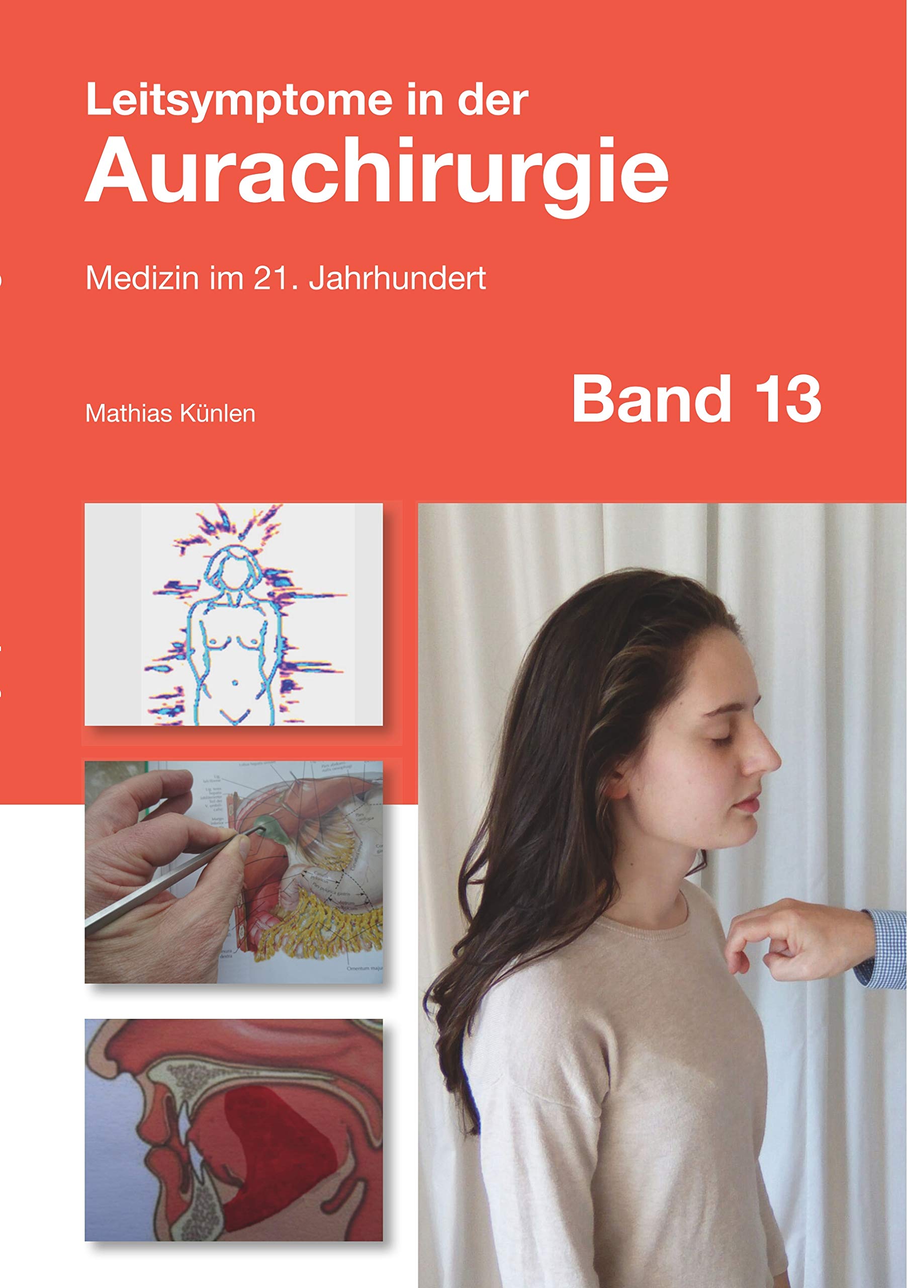 Leitsymptome in der Aurachirurgie Band 13 Medicine
