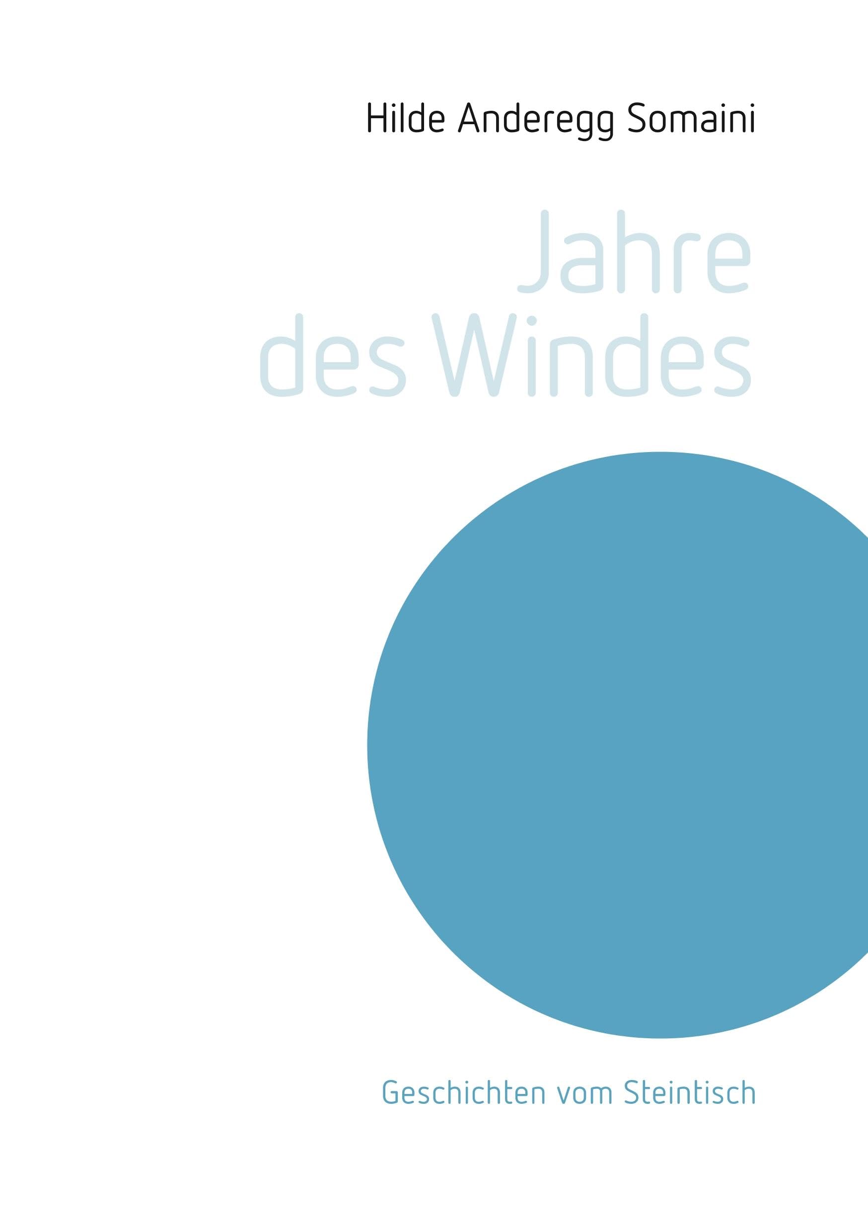 Jahre des Windes: Geschichten vom Steintisch Contemporary literature