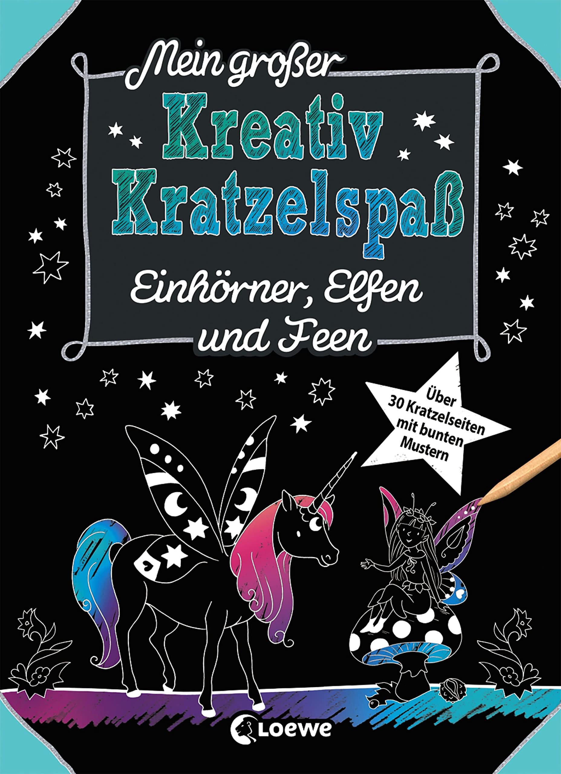 Mein großer Kreativ-Kratzelspaß: Einhörner, Elfen und Feen Lifestyle
