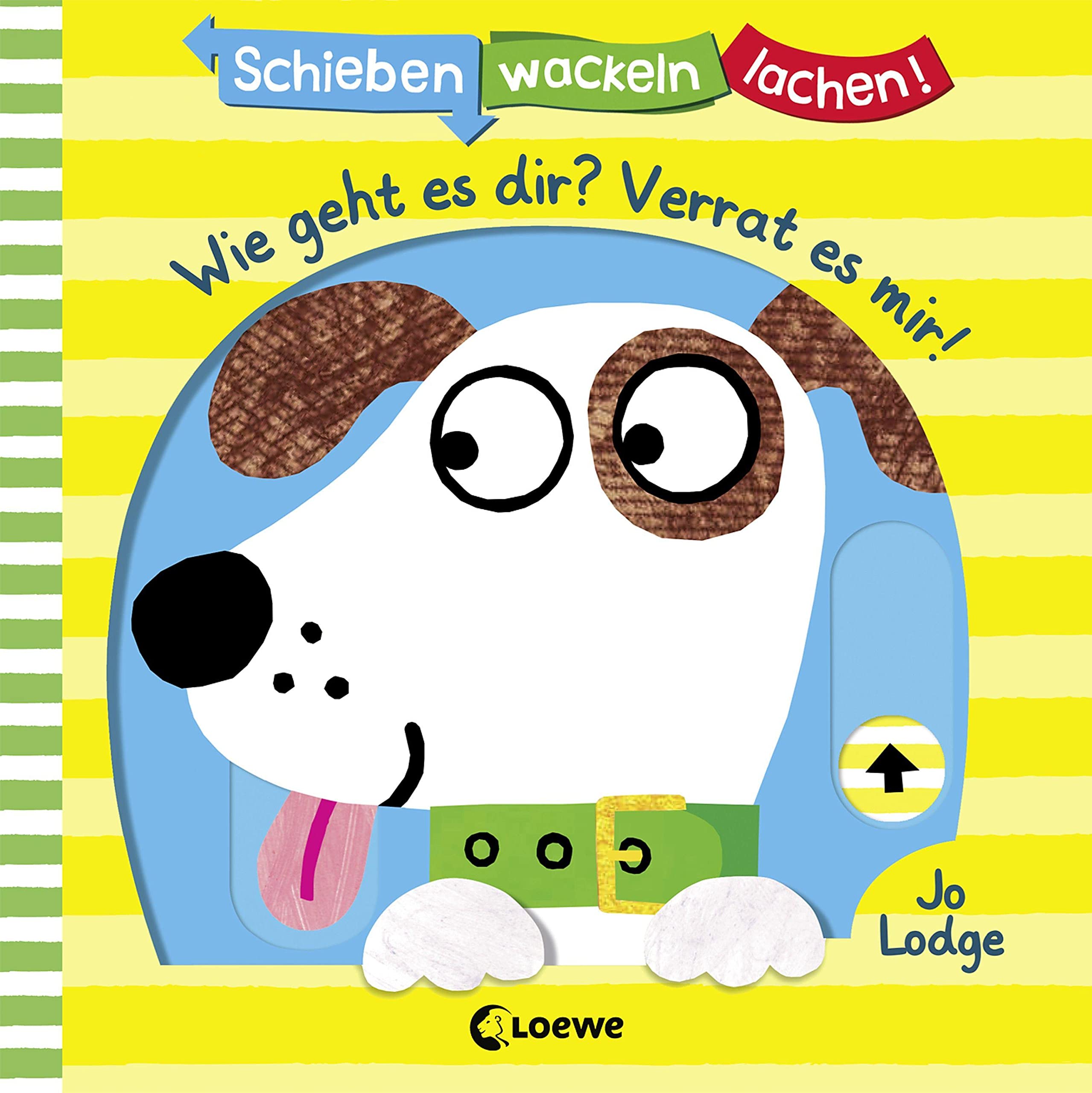 Schieben, Wackeln, Lachen! - Wie geht es dir? Verrat es mir!: Pappbilderbuch ab 2 Jahre Parents & Children
