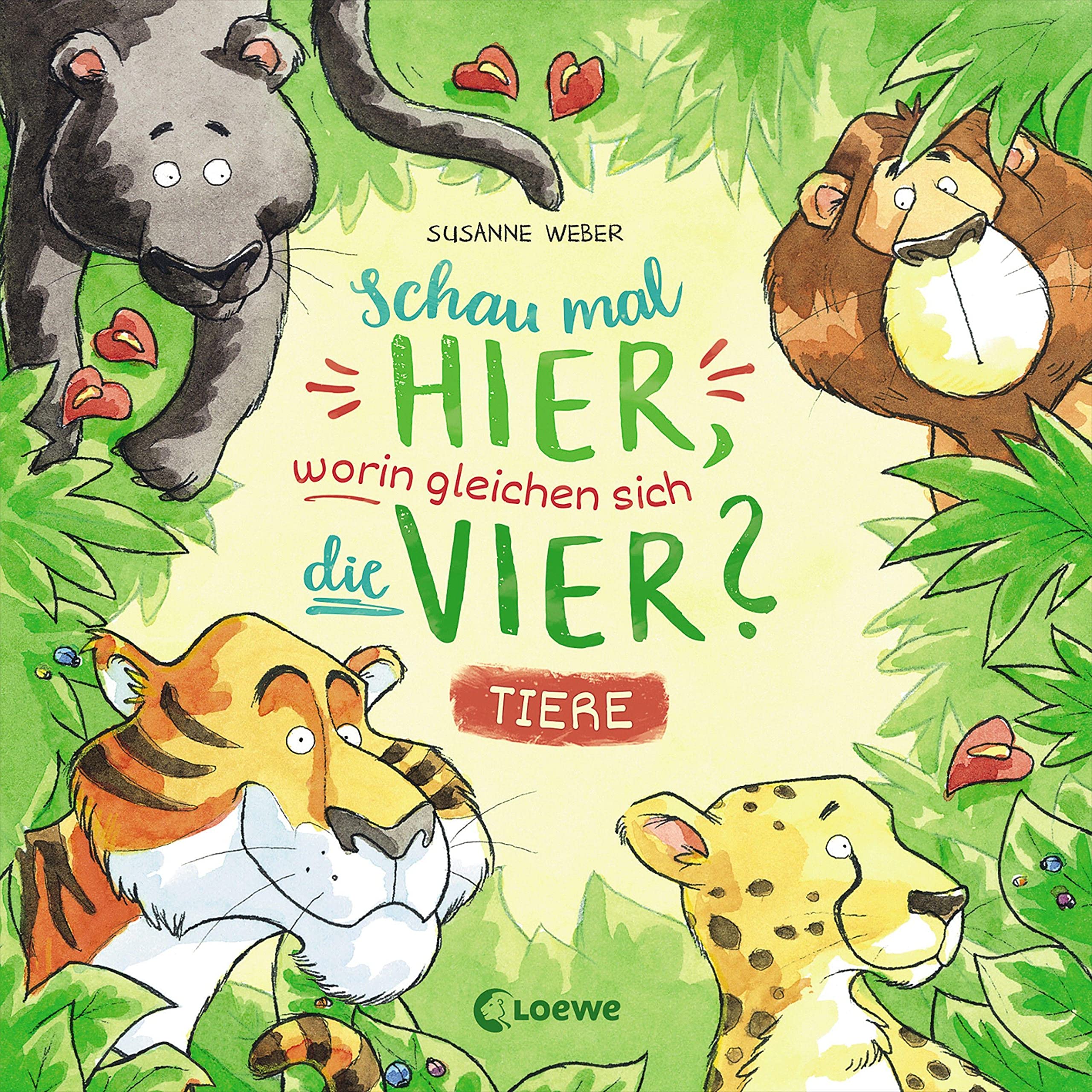Schau mal hier, worin gleichen sich die vier? - Tiere: Pappbilderbuch ab 18 Monaten Parents & Children