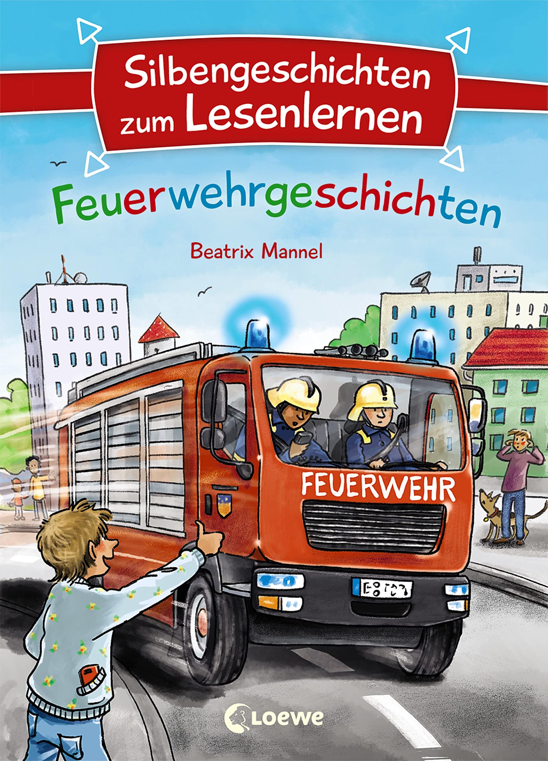 Silbengeschichten zum Lesenlernen - Feuerwehrgeschichten Social Sciences