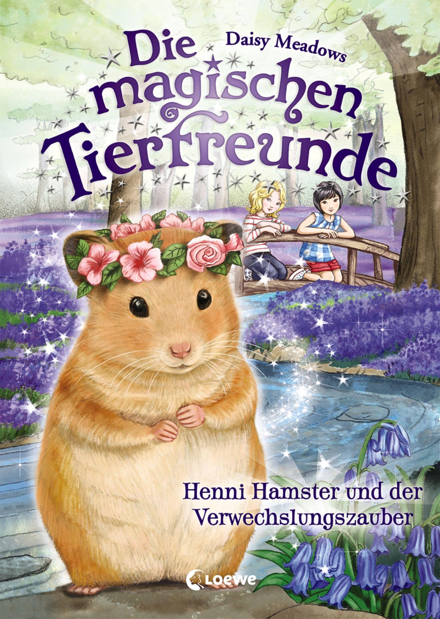Die magischen Tierfreunde - Henni Hamster und der Verwechslungszauber Contemporary literature