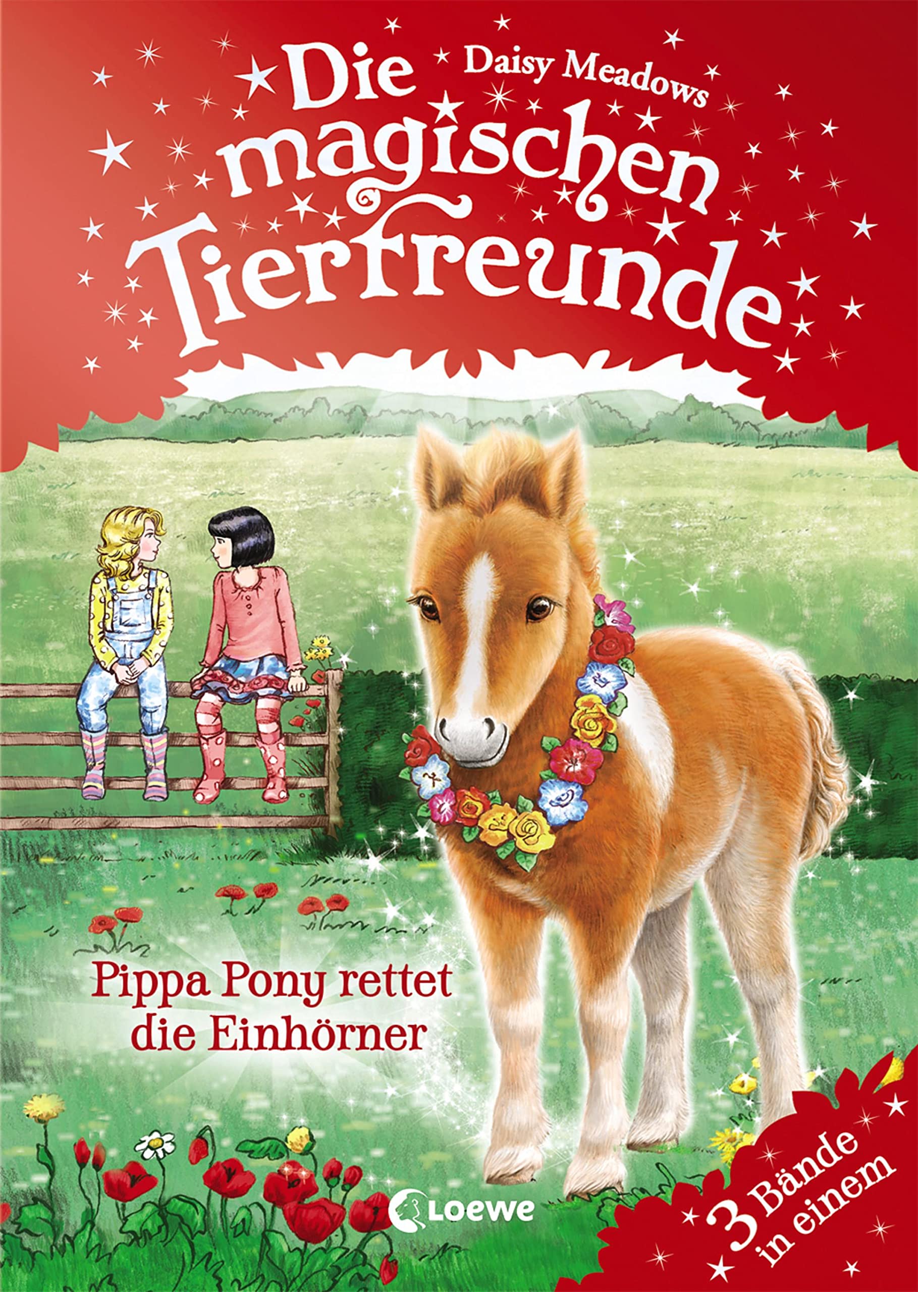 Die magischen Tierfreunde - Pippa Pony rettet die Einhörner Contemporary literature