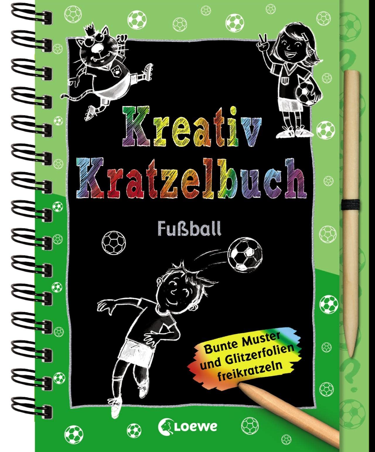 Kreativ-Kratzelbuch: Fußball: Kratzeln und Malen, die ideale Beschäftigung für Kinder ab 5 Jahre Leisure & Fun