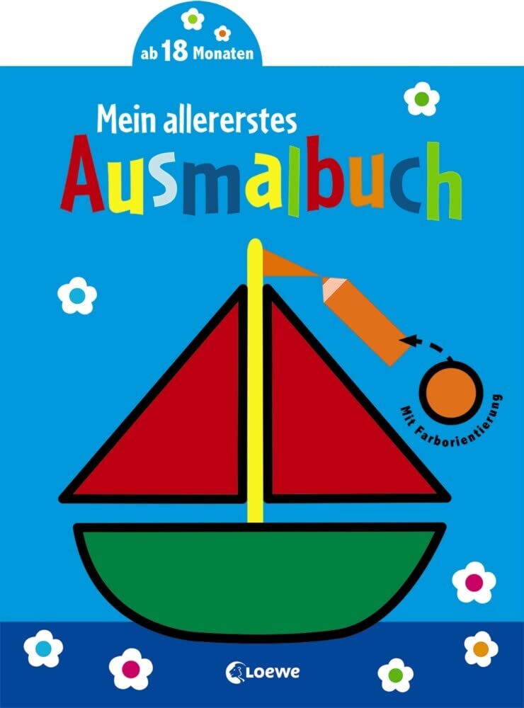 Mein allererstes Ausmalbuch (Boot): Malbuch für Kinder ab 1 Jahr / 18 Monate / 2 Jahre Film, Art & Culture