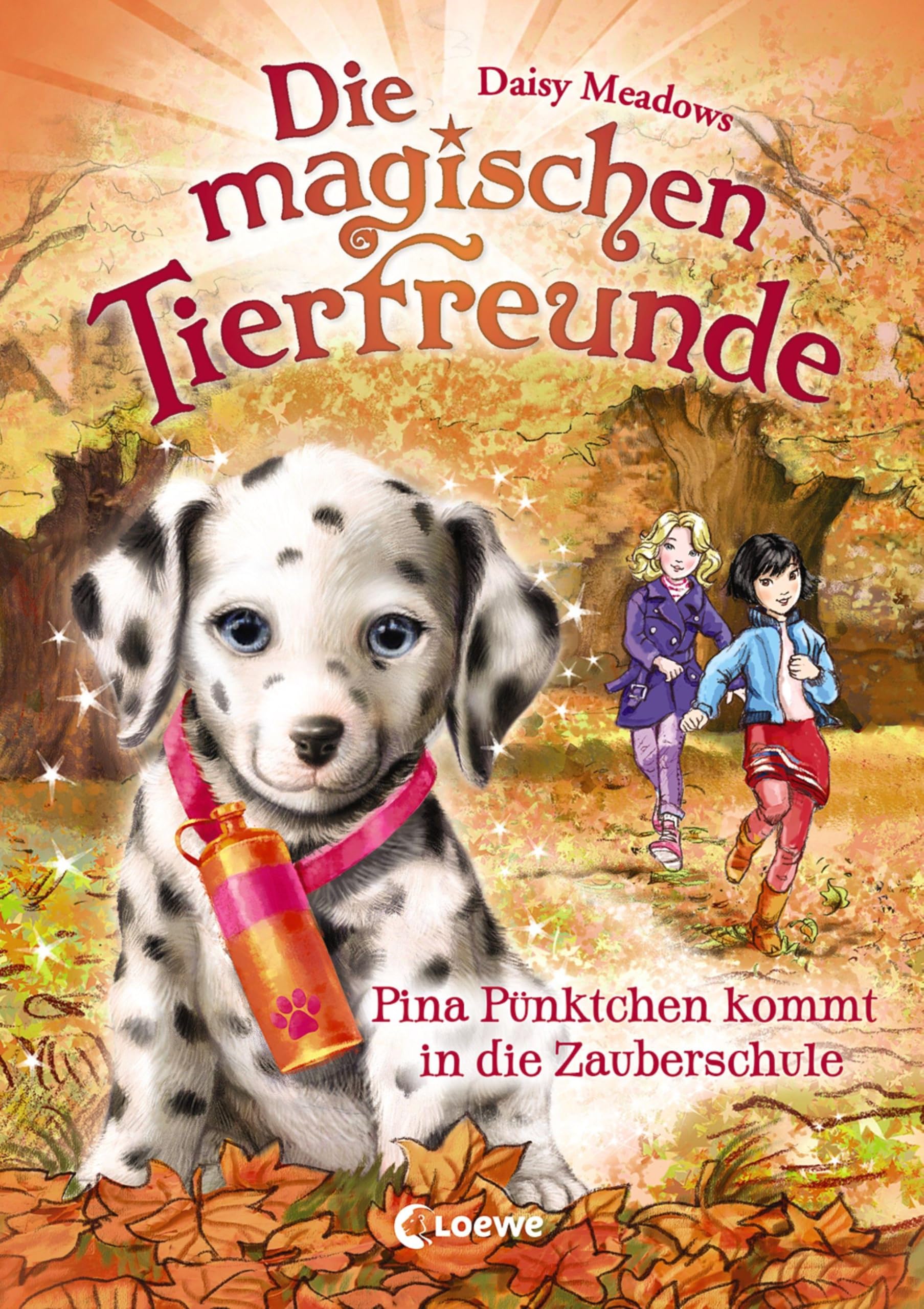Die magischen Tierfreunde (Band 15) - Pina Pünktchen kommt in die Zauberschule Contemporary literature