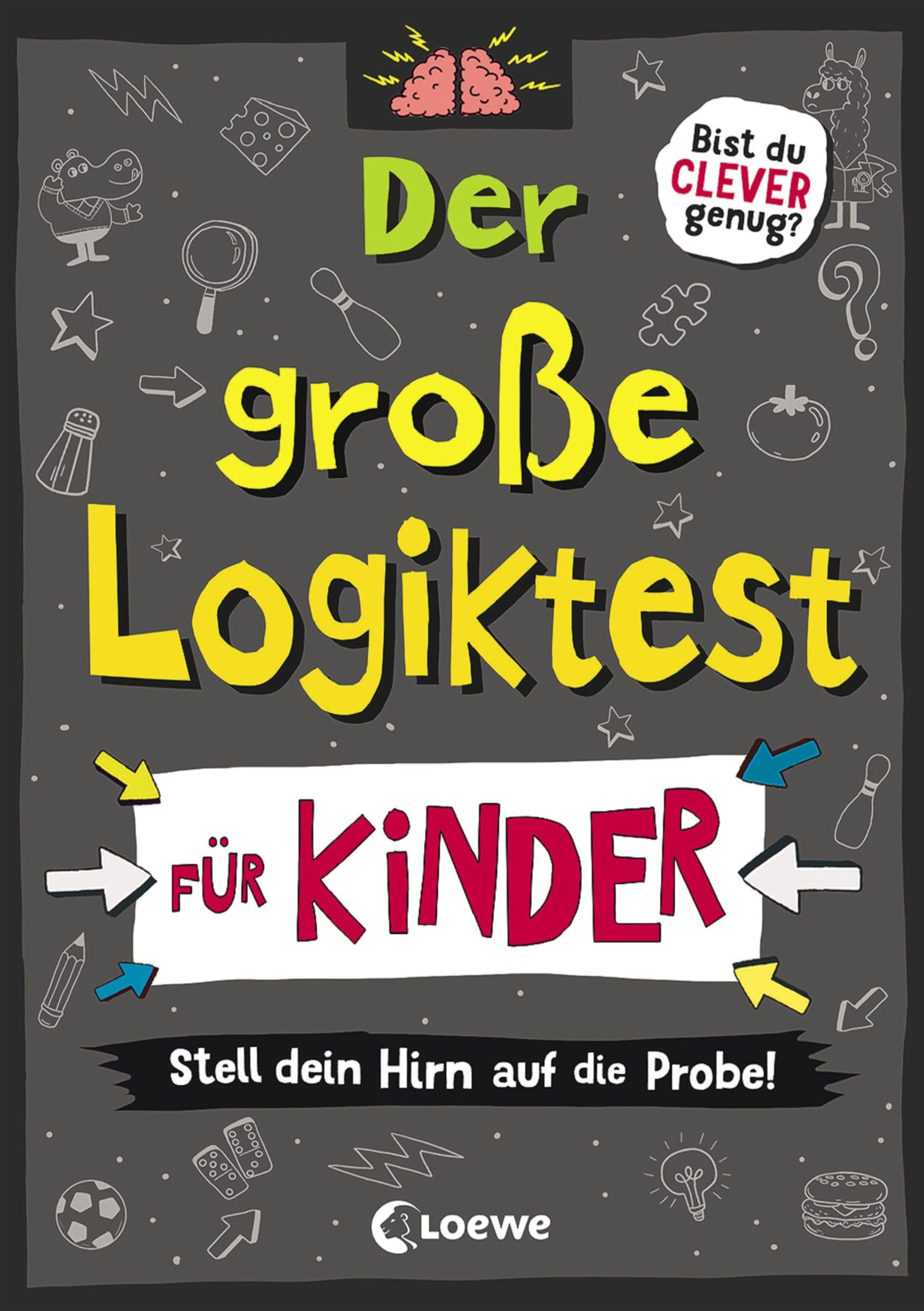 Der große Logiktest für Kinder - Stell dein Hirn auf die Probe! Board Games